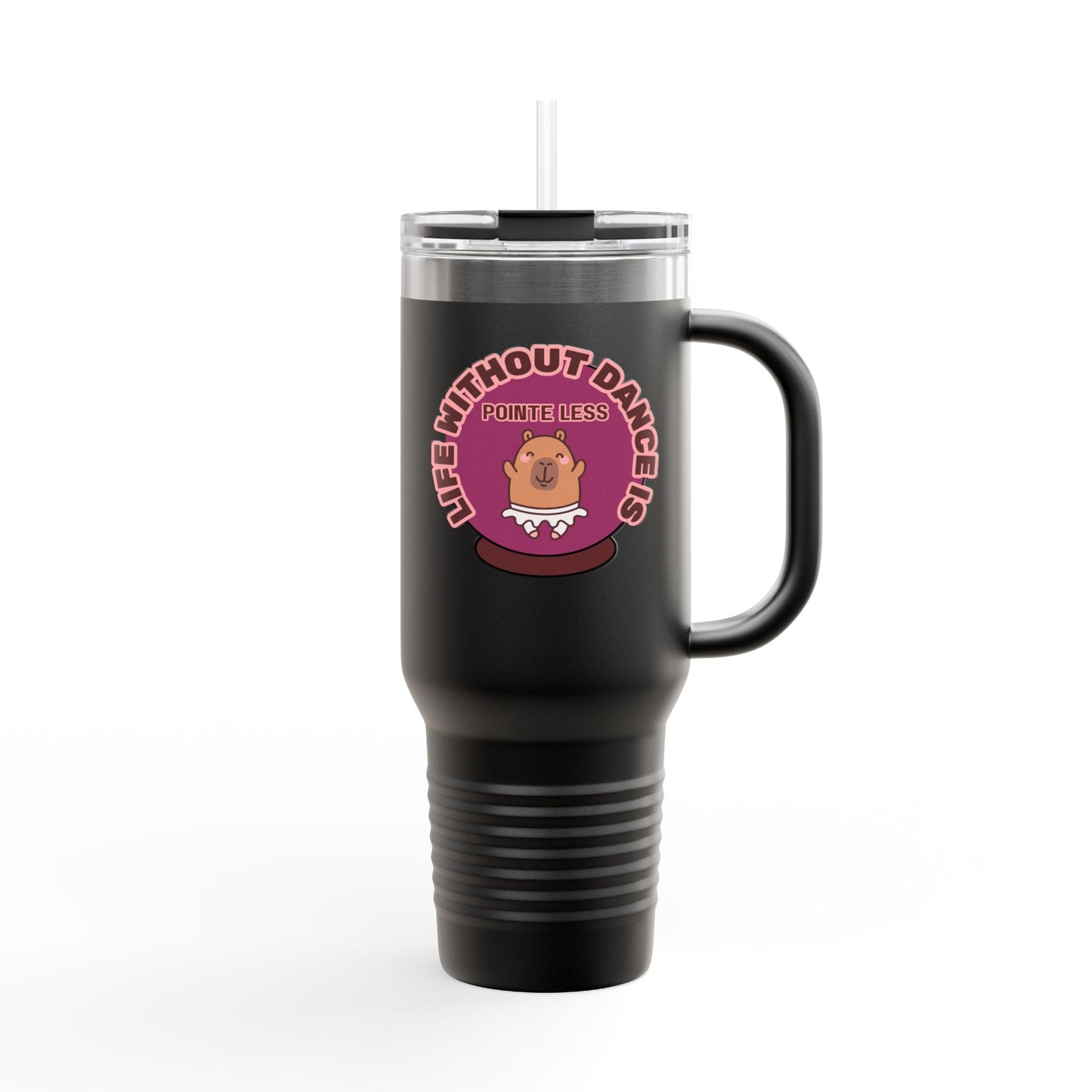 "Life Without Dance is Pointeless" 40oz Insulated Travel Mug – Cute Capybara Dance Graphic Stainless Steel Tumbler for Dancers & Dance Lovers
