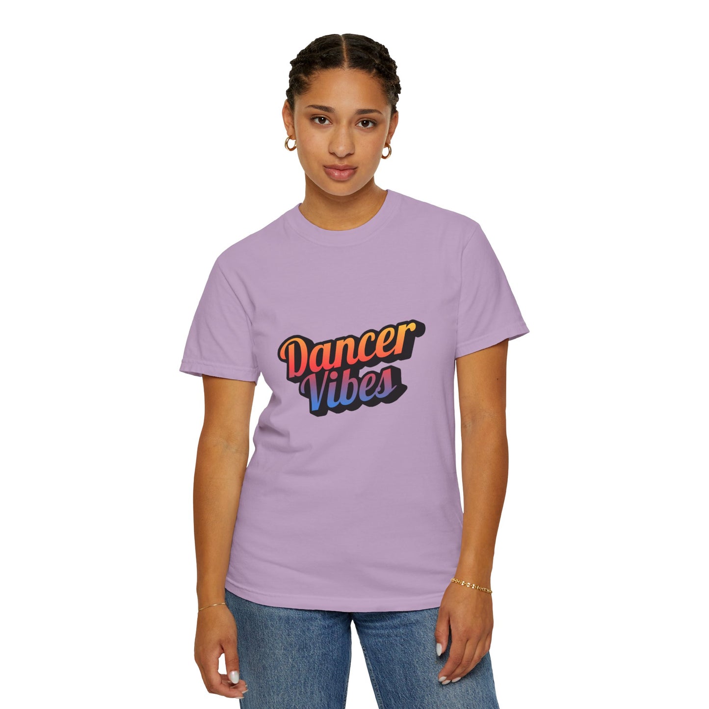"Dancer Vibes" Unisex Garment-Dyed T-Shirt – Colorful Text-Based Graphic Tee – Trendy Dance Shirt for Performers & Creatives