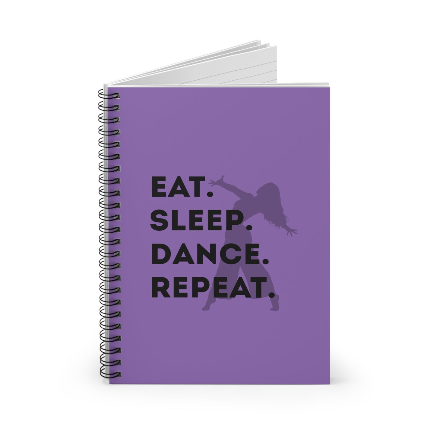 "Eat, Sleep, Dance, Repeat" Spiral Notebook – Bold Dancer Graphic Journal for Dance Lovers, Students & Choreographers