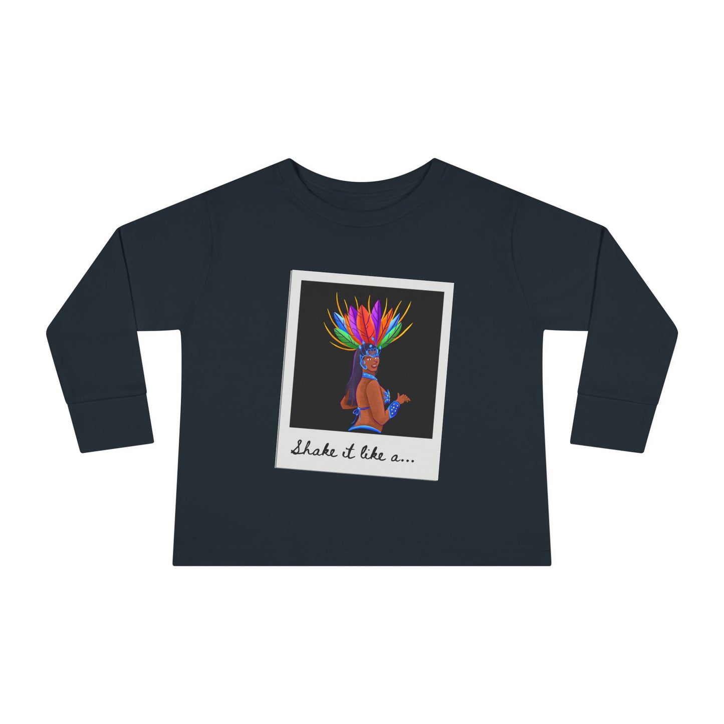 "Shake It Like a…” Toddler Long Sleeve Tee – Samba Dancer Graphic Shirt for Kids