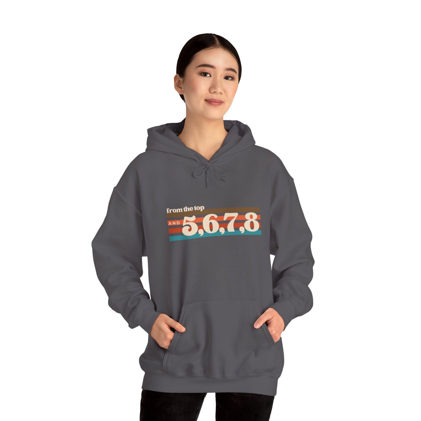 "From the Top and 5, 6, 7, 8" Unisex Hooded Sweatshirt – Retro Dance Rehearsal Hoodie for Dancers & Choreographers