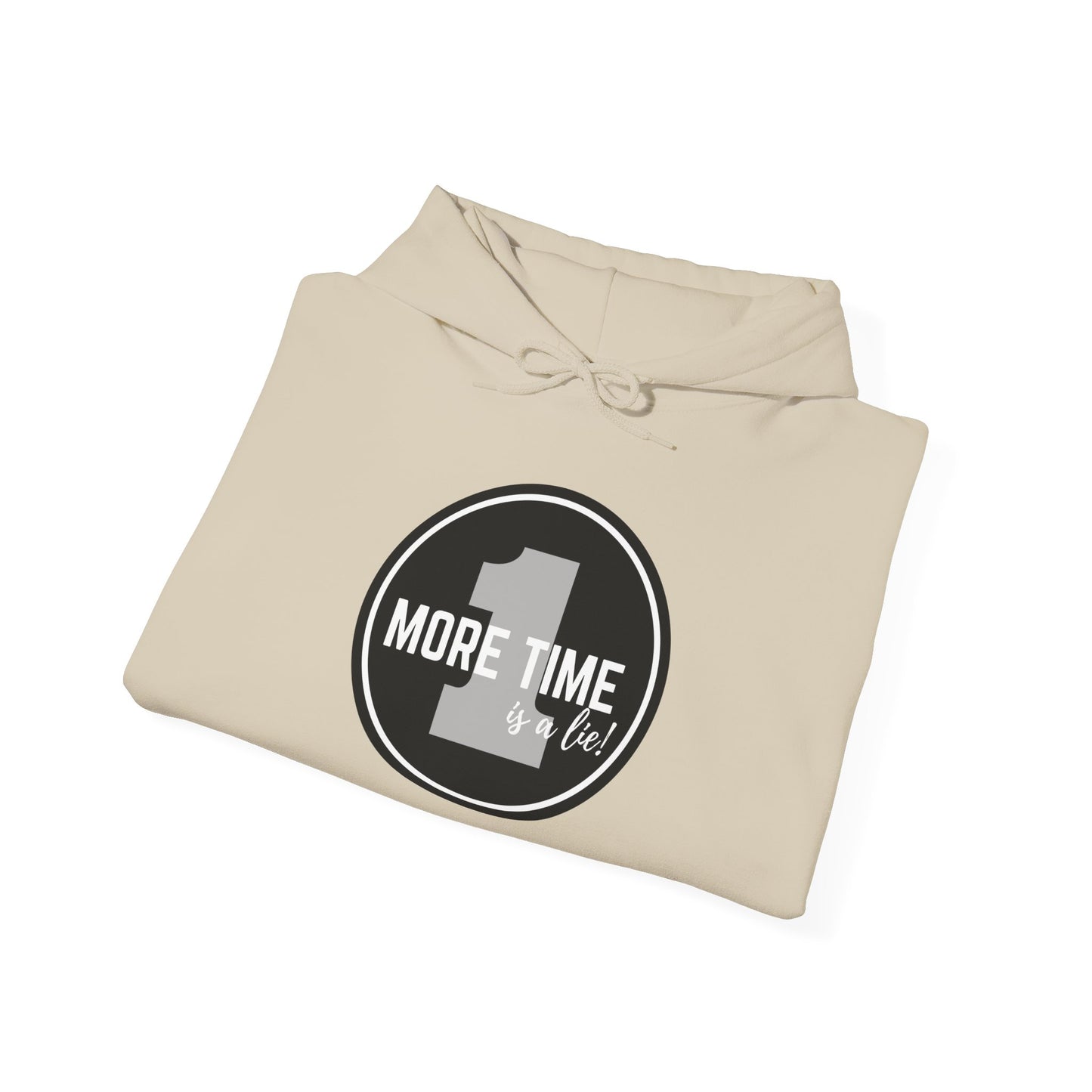 "One More Time is a Lie" Dance-Themed Unisex Hooded Sweatshirt – Bold Emblem Graphic Hoodie for Dancers