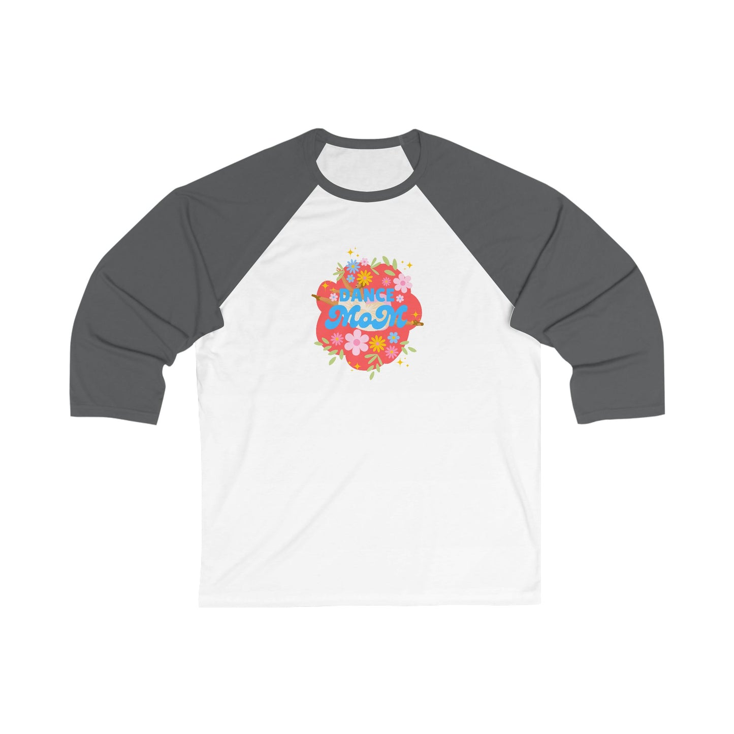 "Dance Mom" Unisex 3/4 Sleeve Baseball Tee – Bold Floral Dancer Graphic Front & Superhero Role List Back | Dance Parent Shirt for Performances and Competitions