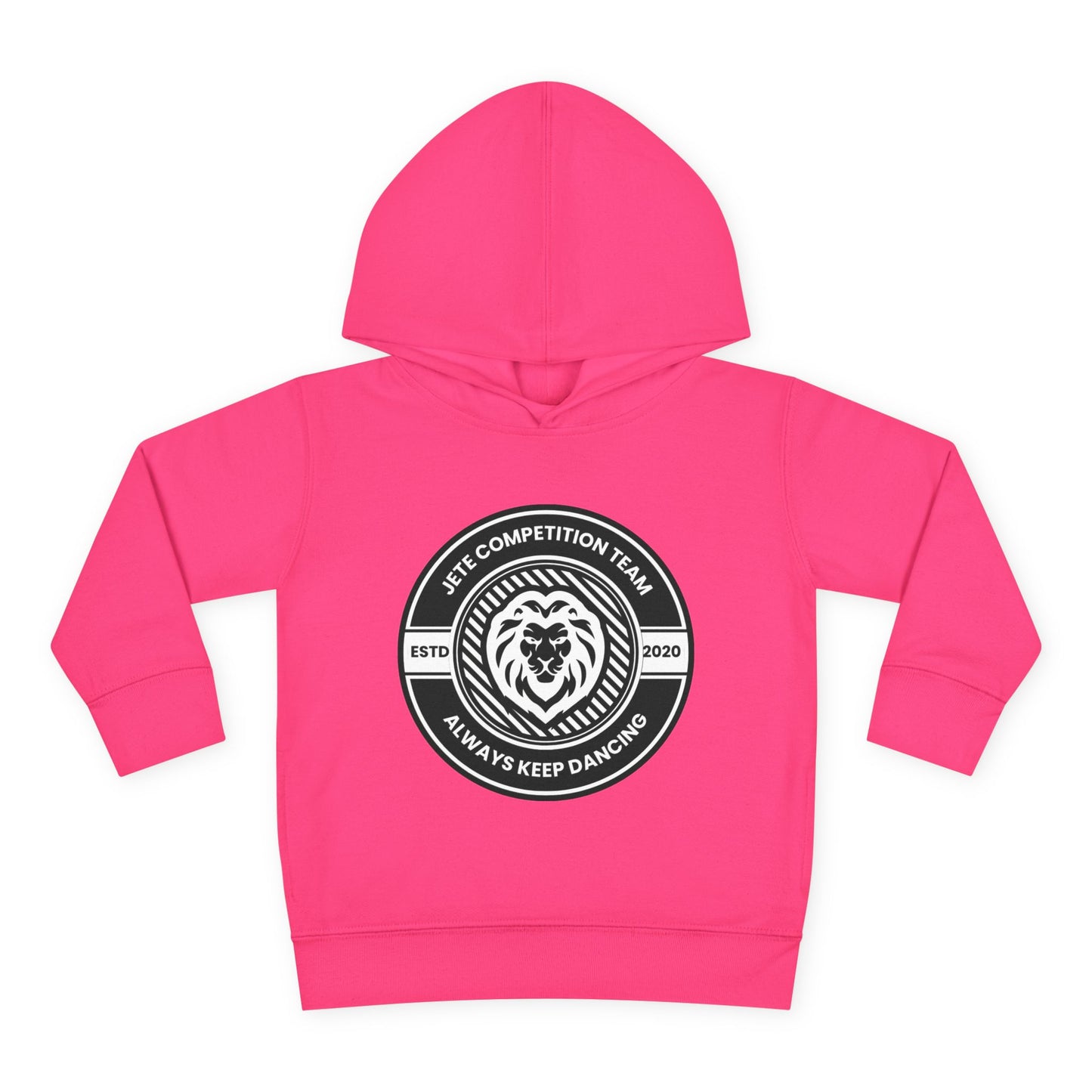 “Jeté Competition Team: Always Keep Dancing” Toddler Pullover Fleece Hoodie – Collegiate Dance Graphic | Sweatshirt for Kids