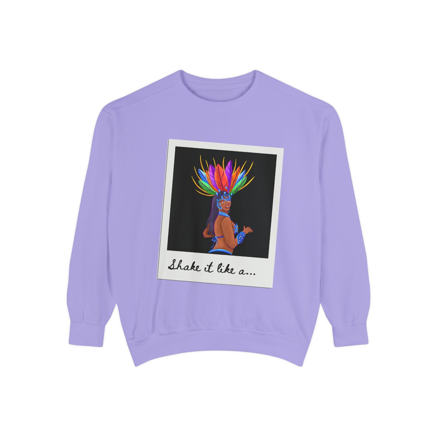 "Shake It Like a..." Unisex Lightweight Crewneck Sweatshirt – Carnival-Inspired Samba Dancer Graphic Pullover for Dance Lovers & Festival Vibes