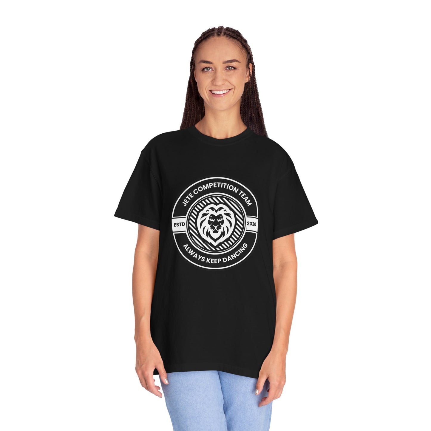 "Jeté Competition Team, Always Keep Dancing" Unisex Garment-Dyed T-Shirt – Collegiate-Style Dance Graphic Tee – Shirt for Dancers & Teams