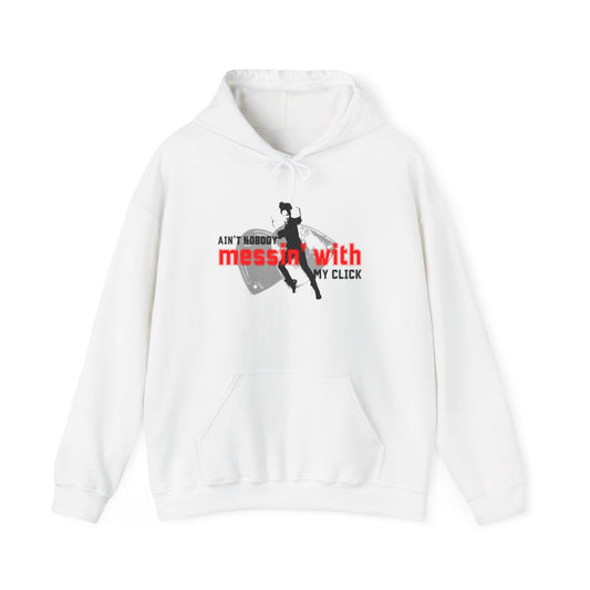 “Ain’t Nobody Messin’ with My Click” Tap Dance Graphic with Tap Shoes & Dancer | Streetwear-Inspired Tap Dancing Hoodie for Dancers - Unisex Heavy Blend™ Hooded Sweatshirt