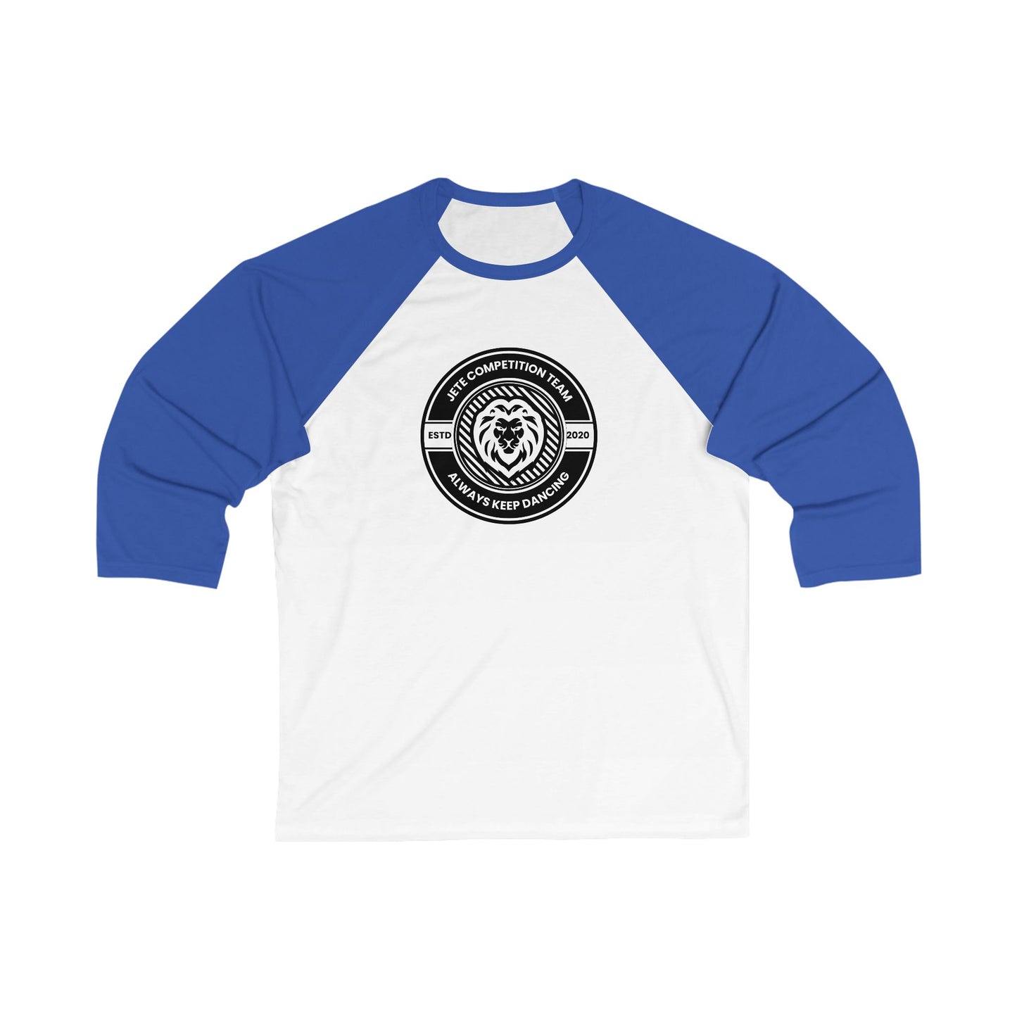 "Jeté Competition Team – Always Keep Dancing" Unisex 3/4 Sleeve Baseball Tee – Collegiate-Inspired Dance Shirt for Dancers and Teams
