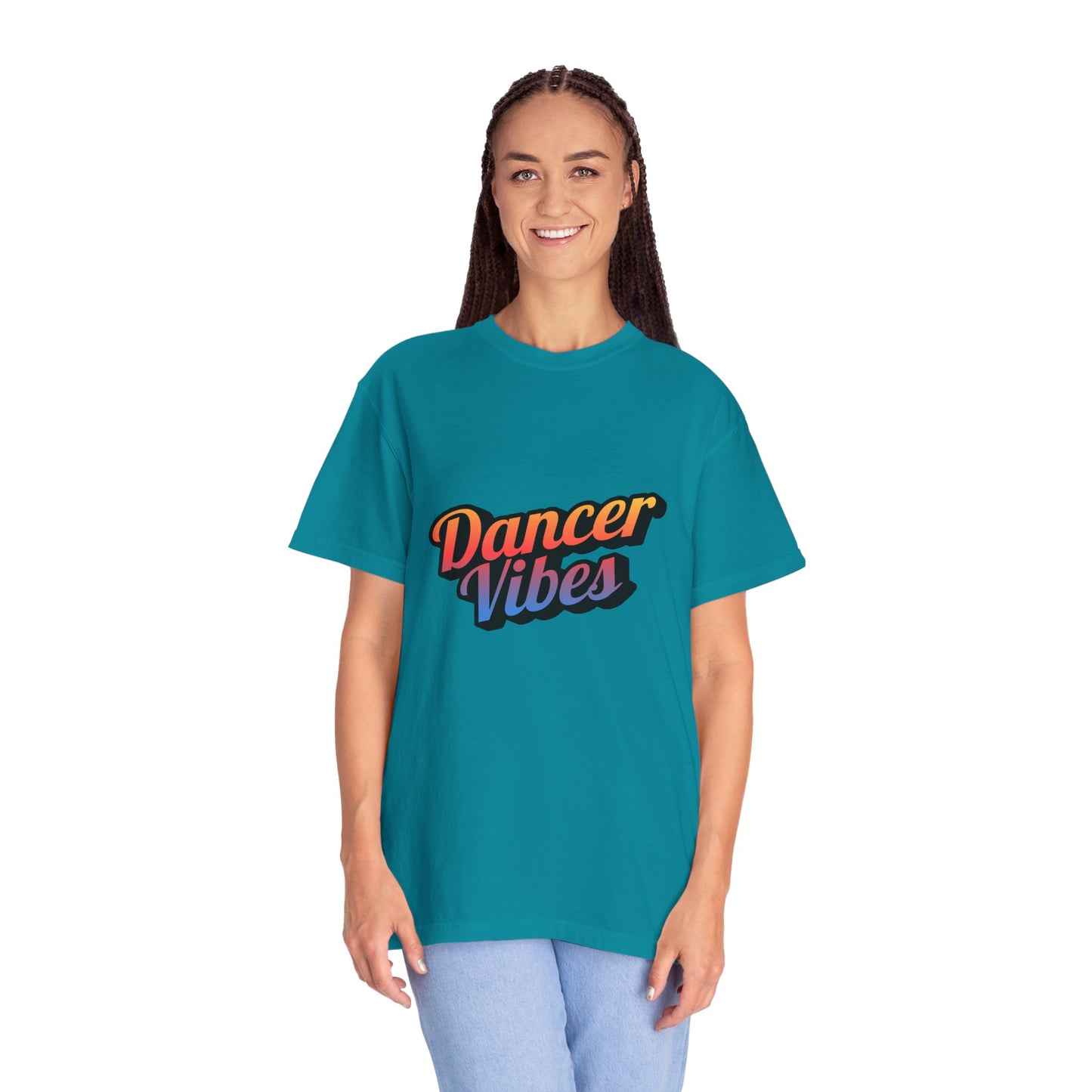 "Dancer Vibes" Unisex Garment-Dyed T-Shirt – Colorful Text-Based Graphic Tee – Trendy Dance Shirt for Performers & Creatives