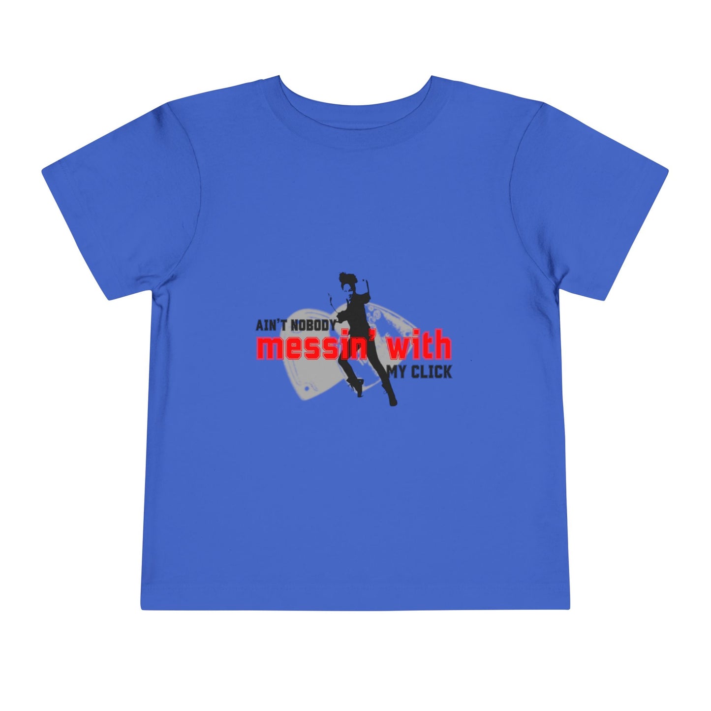 “Ain’t Nobody Messin’ With My Click” Toddler Short Sleeve T-Shirt – Tap Dance Graphic Tee with Tap Dancer Design for Kids