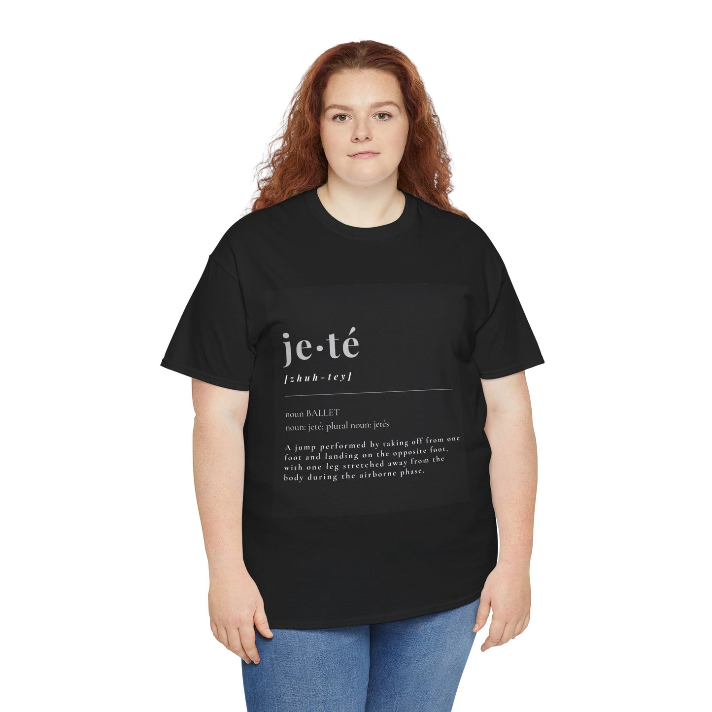 “Jeté Definition” Ballet Dance T-Shirt – Unisex Heavy Cotton Tee with Optional Back Personalization (Name or Studio)
