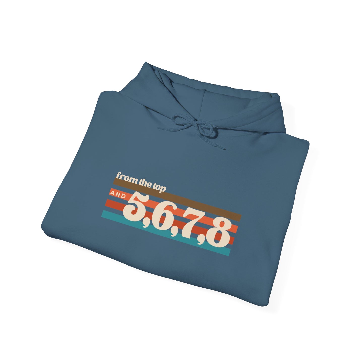 "From the Top and 5, 6, 7, 8" Unisex Hooded Sweatshirt – Retro Dance Rehearsal Hoodie for Dancers & Choreographers