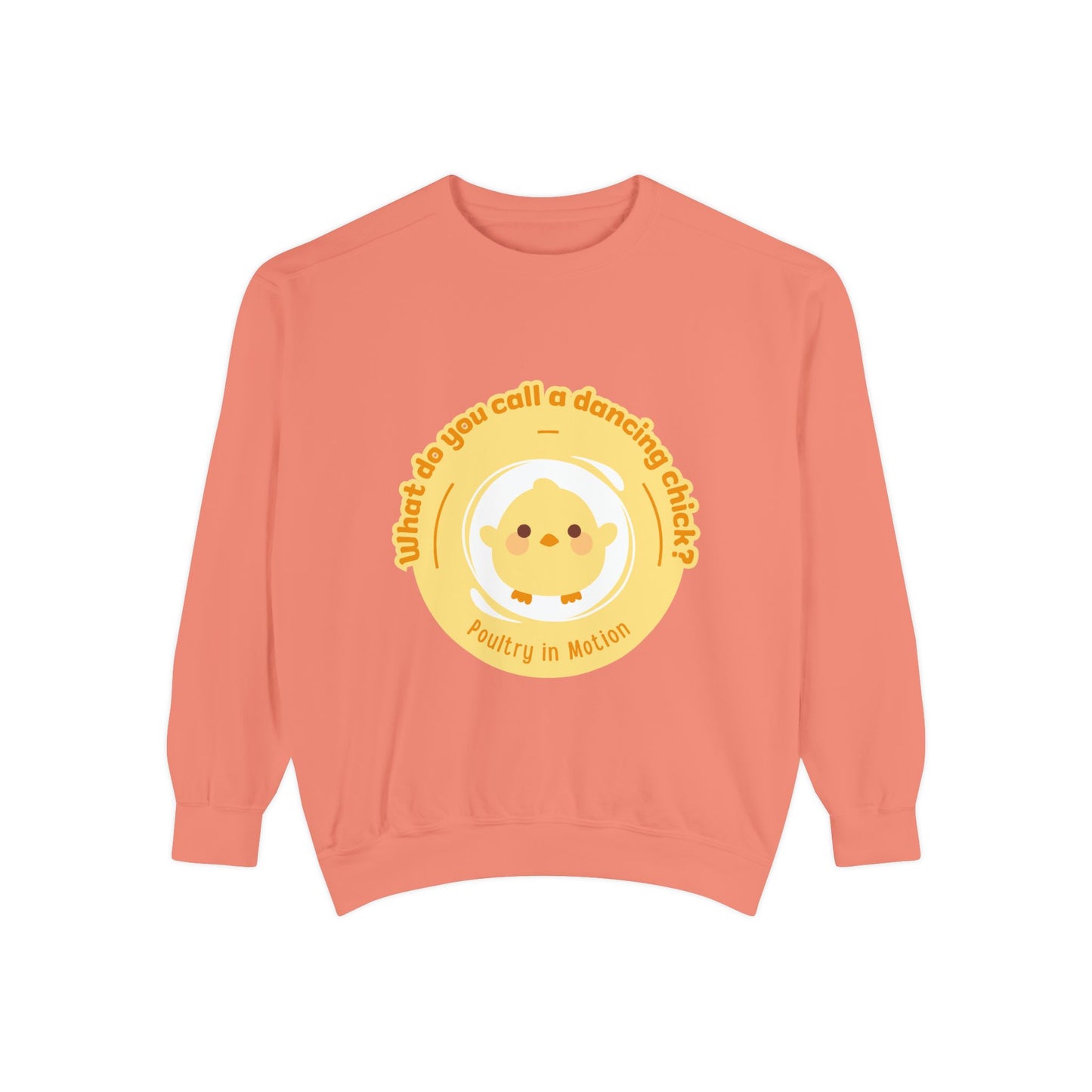"What Do You Call a Dancing Chick? Poultry in Motion" Unisex Lightweight Crewneck Sweatshirt – Funny Dance Pun Pullover with Colorful Text Graphic for Dancers & Humor Lovers