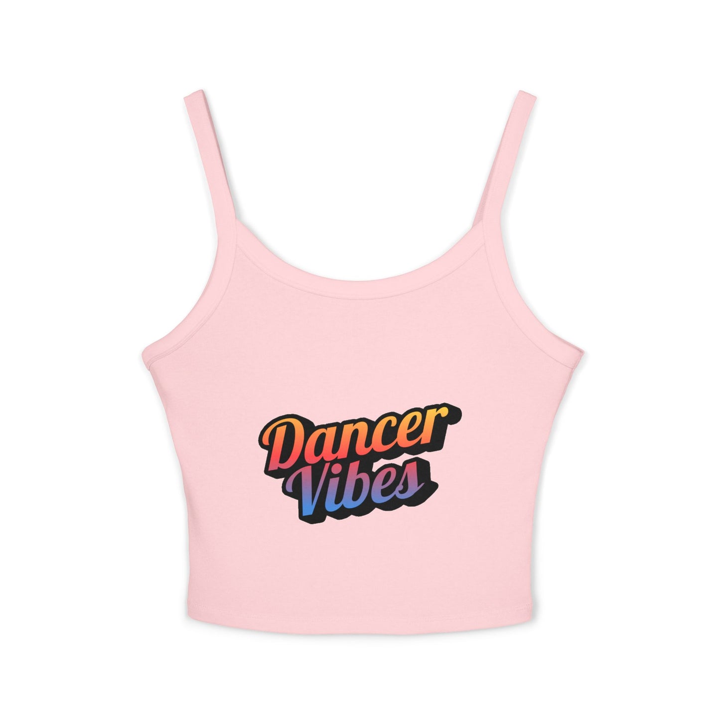 "Dancer Vibes" Women’s Spaghetti Strap Tank Top – Colorful Text Graphic | Fun Dance Lifestyle Shirt for Studio, Festivals & Everyday Style