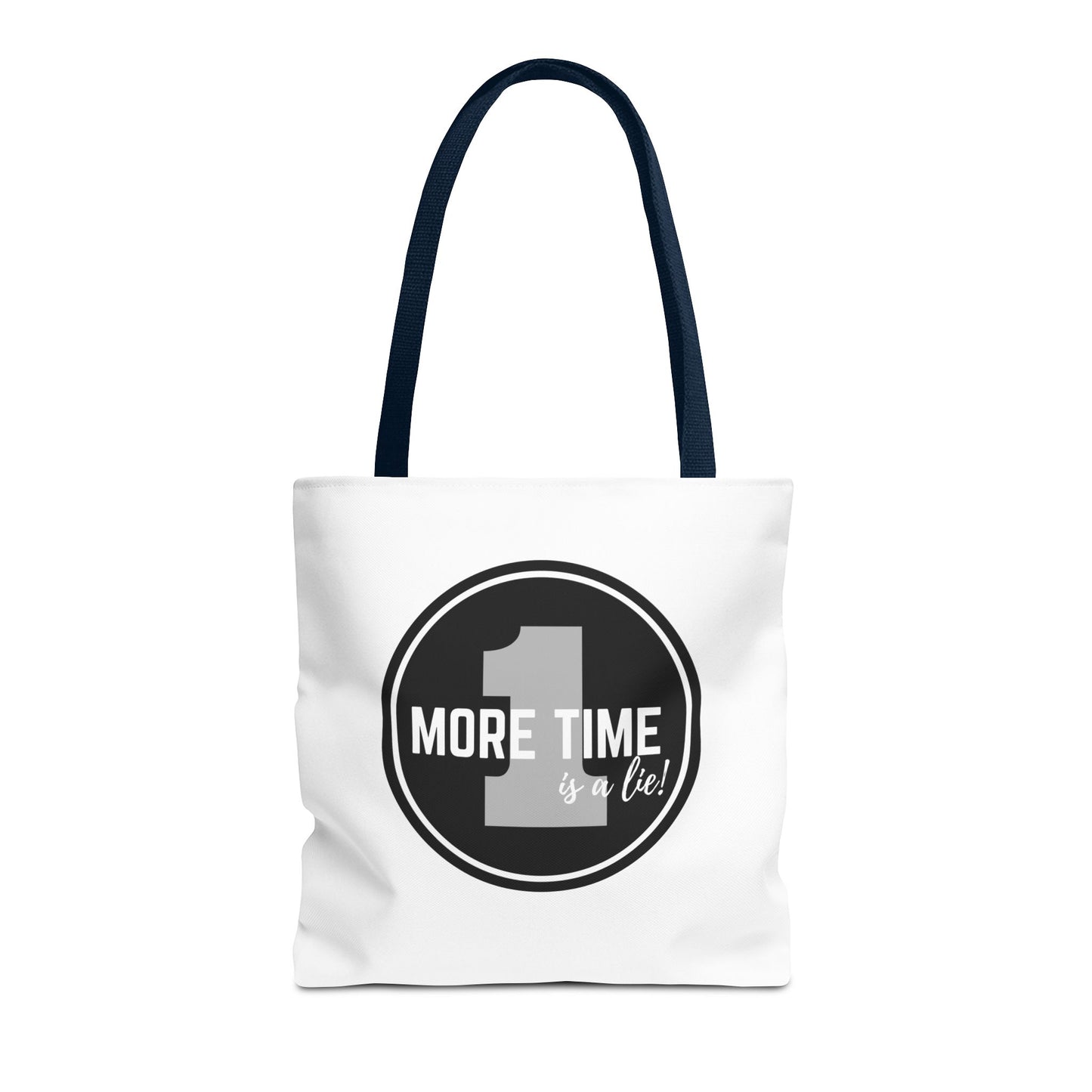 "One More Time is a Lie" Dance Tote Bag – Bold Emblem Graphic Canvas Bag for Dancers, Rehearsals & Everyday Use