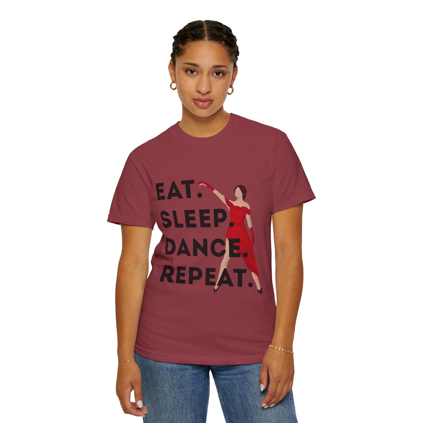 "Eat Sleep Dance Repeat" Unisex Garment-Dyed T-Shirt – Bold Dancer Graphic Tee – Dance Lifestyle Shirt for Performers & Enthusiasts