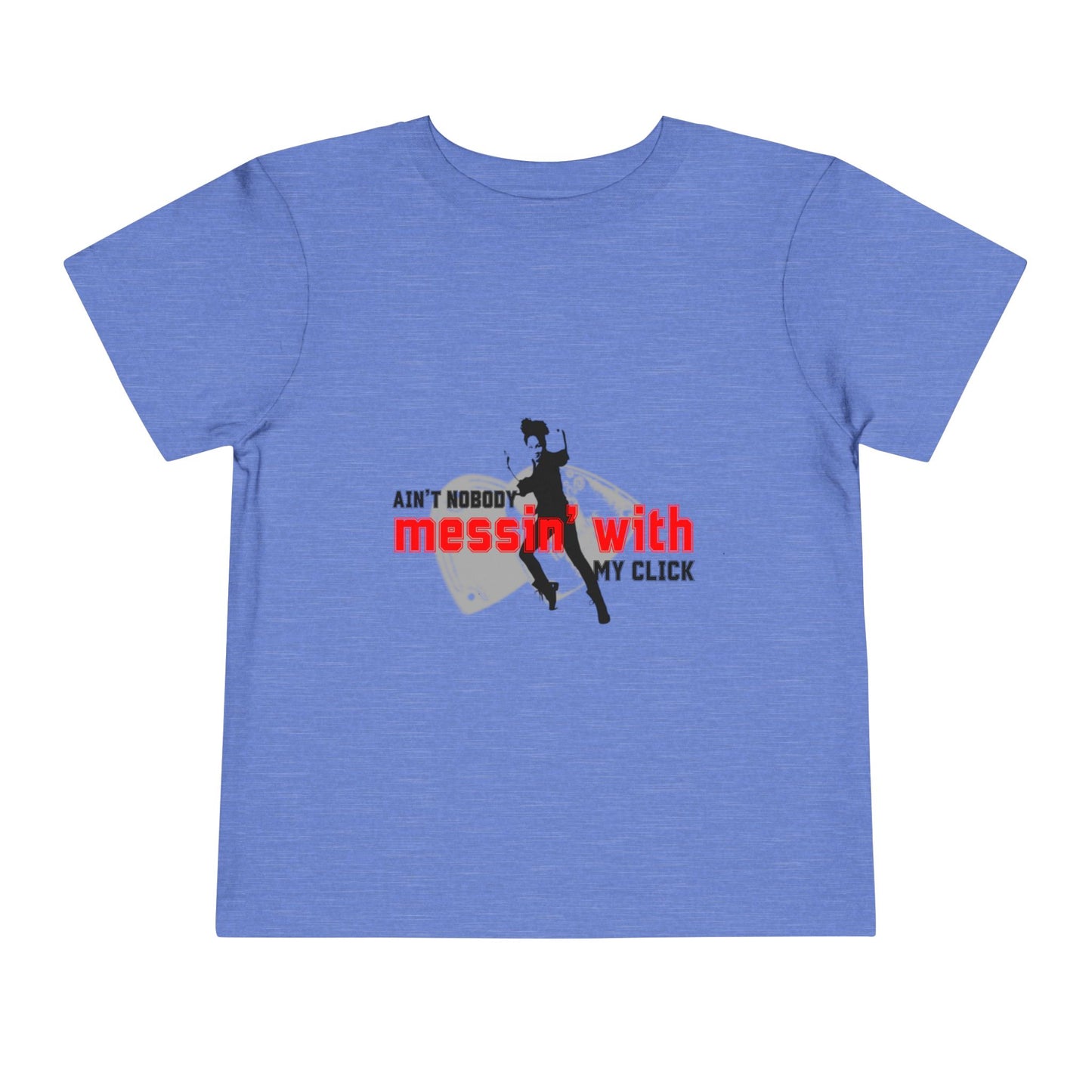 “Ain’t Nobody Messin’ With My Click” Toddler Short Sleeve T-Shirt – Tap Dance Graphic Tee with Tap Dancer Design for Kids