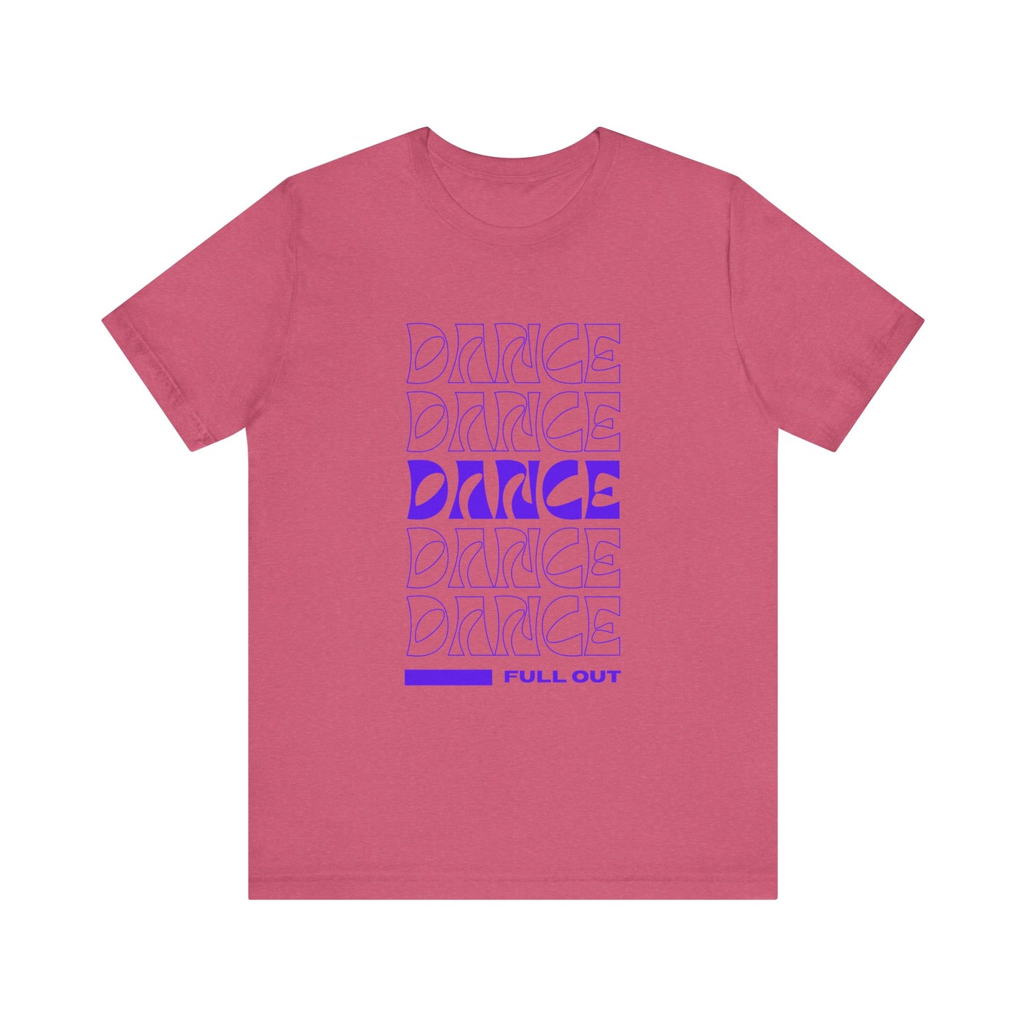 “Dancer - Full Out” T-Shirt – Bold Text Dance Motivation Unisex Garment-Dyed Tee