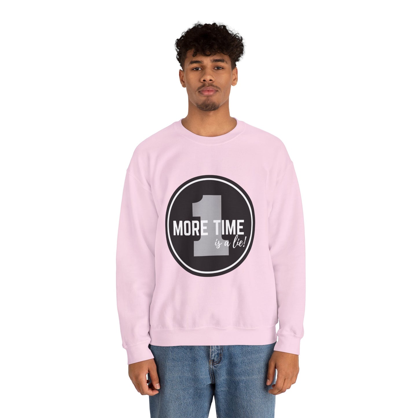 "One More Time Is a Lie." Unisex Heavy Blend Crewneck Sweatshirt – Bold Emblem Graphic Dance Teacher Quote Pullover for Dancers & Studio Life