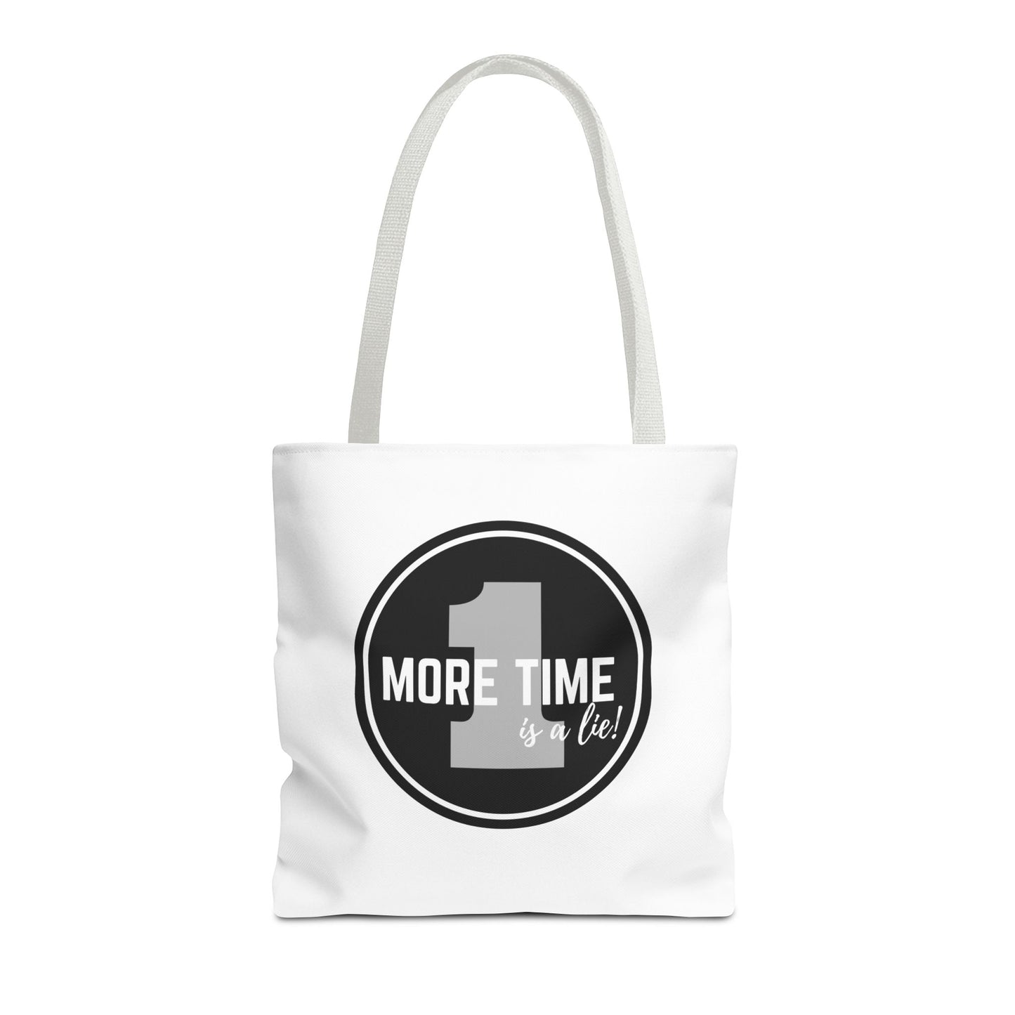 "One More Time is a Lie" Dance Tote Bag – Bold Emblem Graphic Canvas Bag for Dancers, Rehearsals & Everyday Use