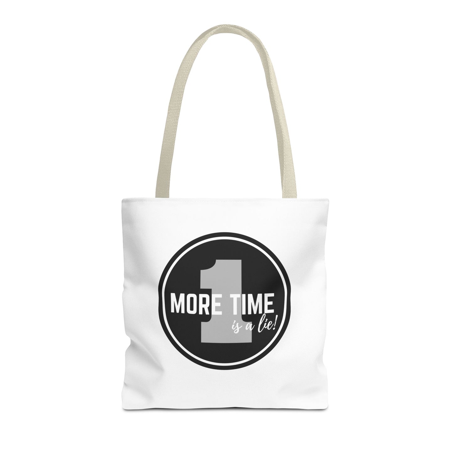 "One More Time is a Lie" Dance Tote Bag – Bold Emblem Graphic Canvas Bag for Dancers, Rehearsals & Everyday Use