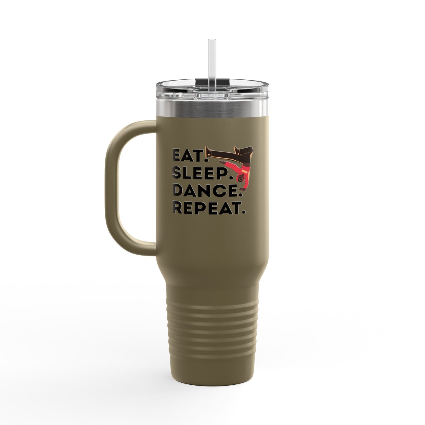 "Eat Sleep Dance Repeat" 40oz Insulated Travel Mug – Bold B-Boy Graphic, Stainless Steel Tumbler for Dancers & Street Style Fans