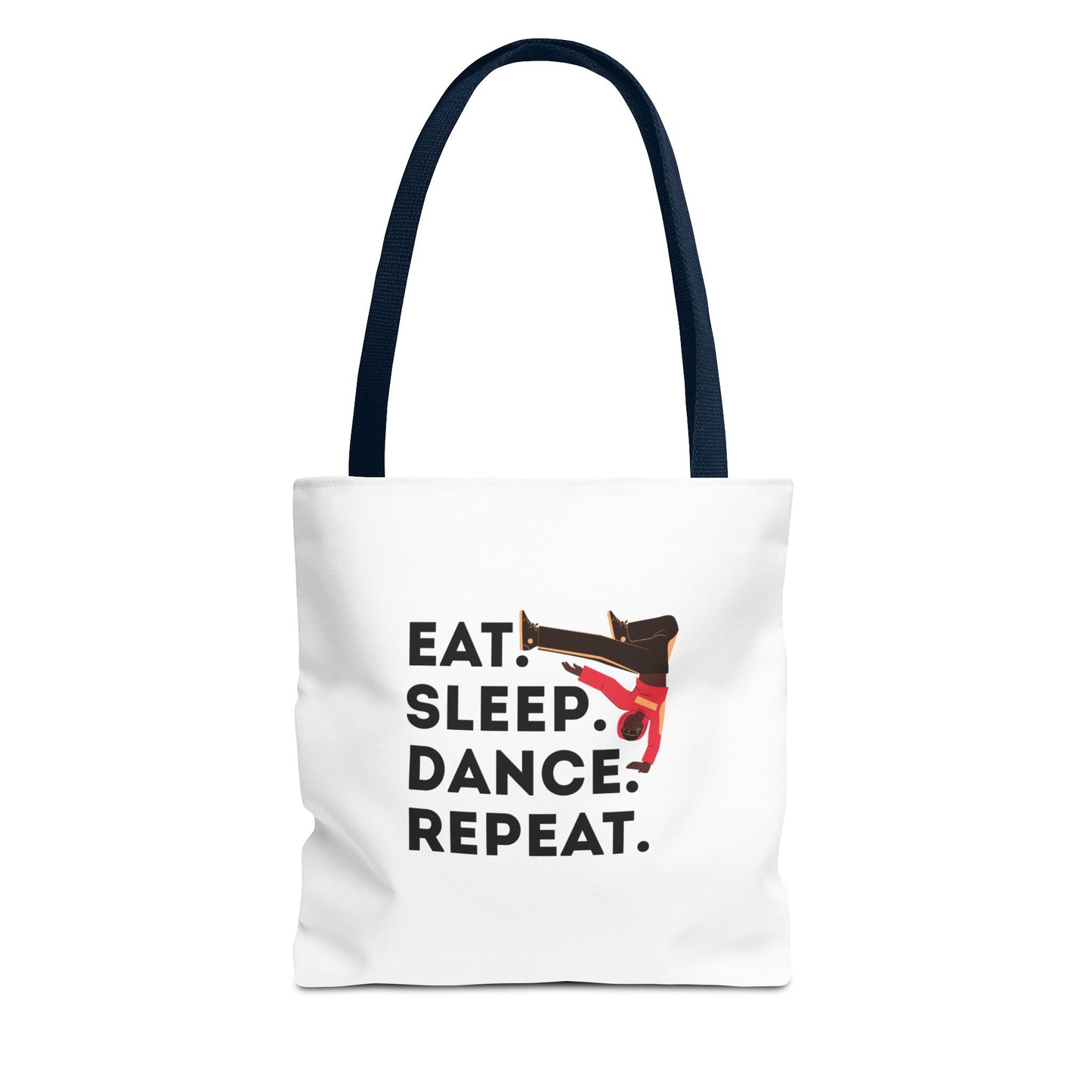 "Eat Sleep Dance Repeat" B-Boy Canvas Tote Bag – Hip-Hop Dancer Graphic Dance Tote for Everyday Use