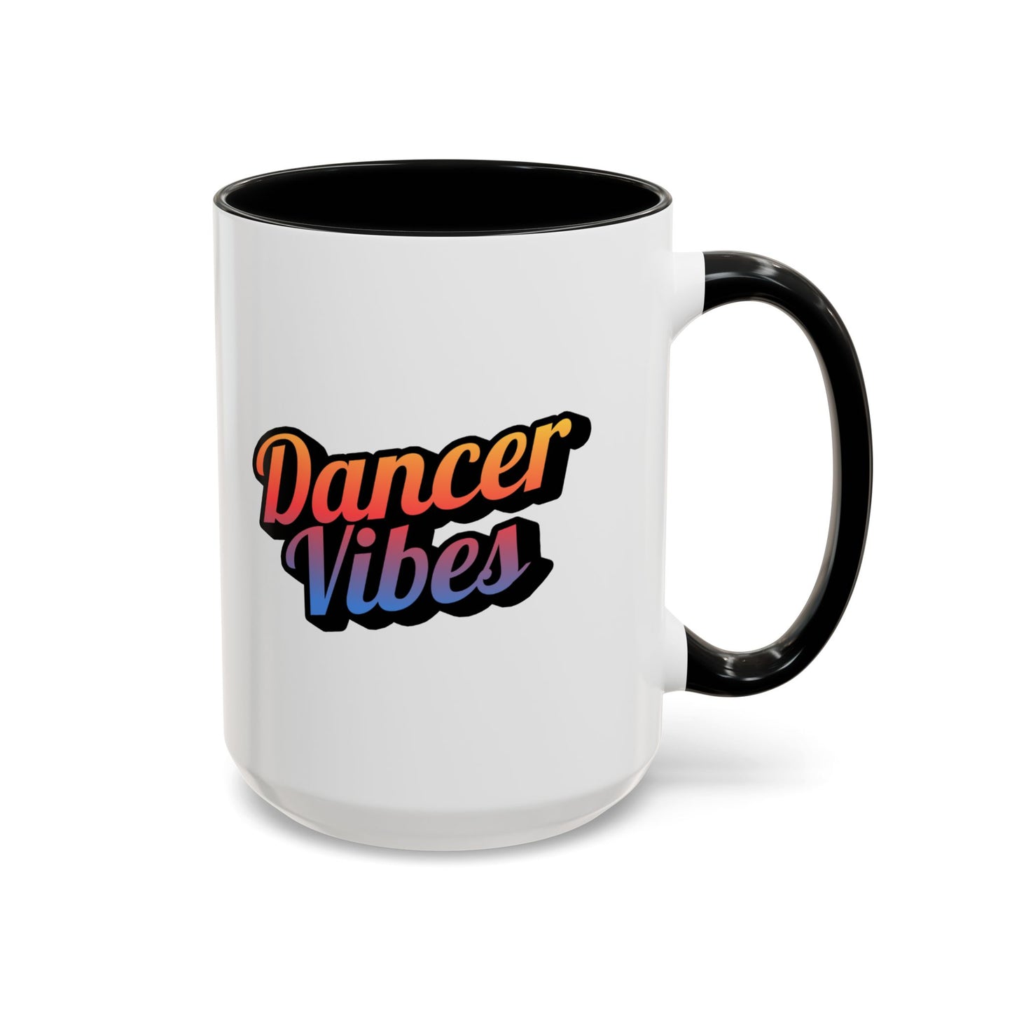 "Dancer Vibes" Accent Coffee Mug – Stylish Ceramic Mug for Dance Lovers and Performers