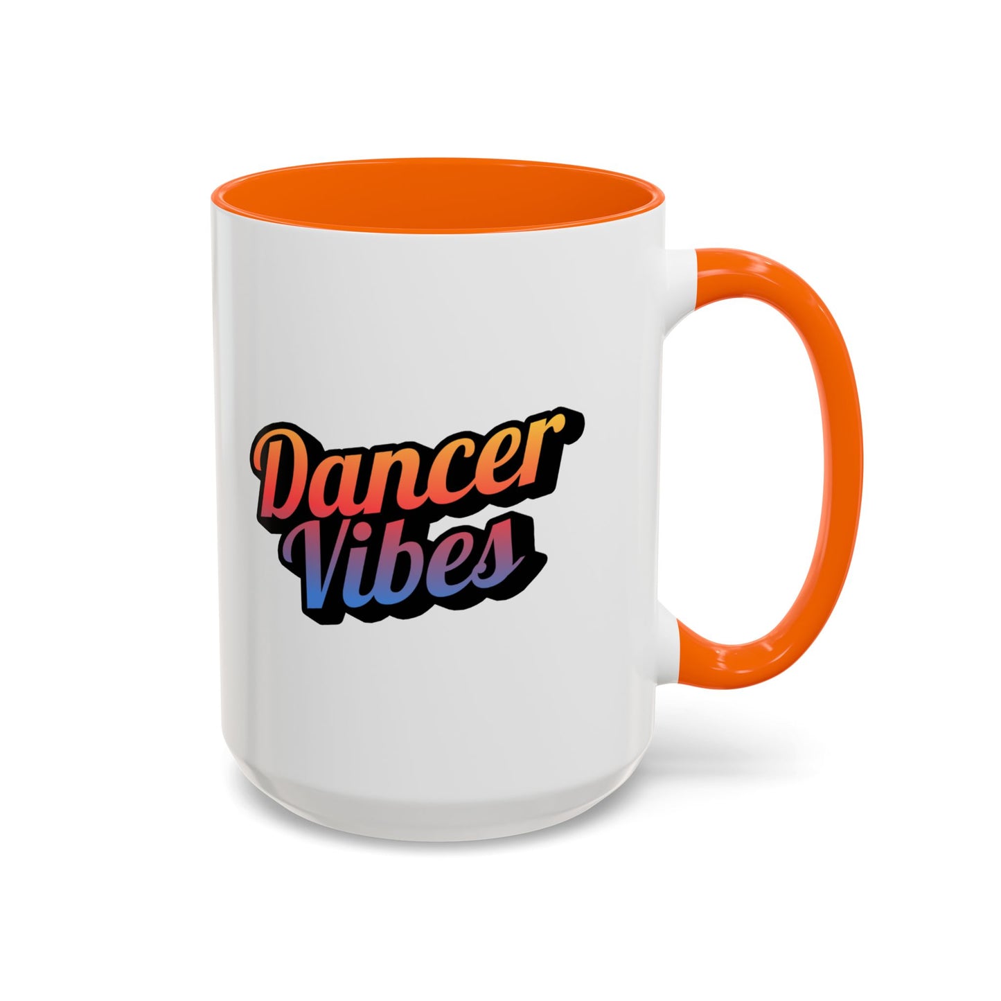 "Dancer Vibes" Accent Coffee Mug – Stylish Ceramic Mug for Dance Lovers and Performers