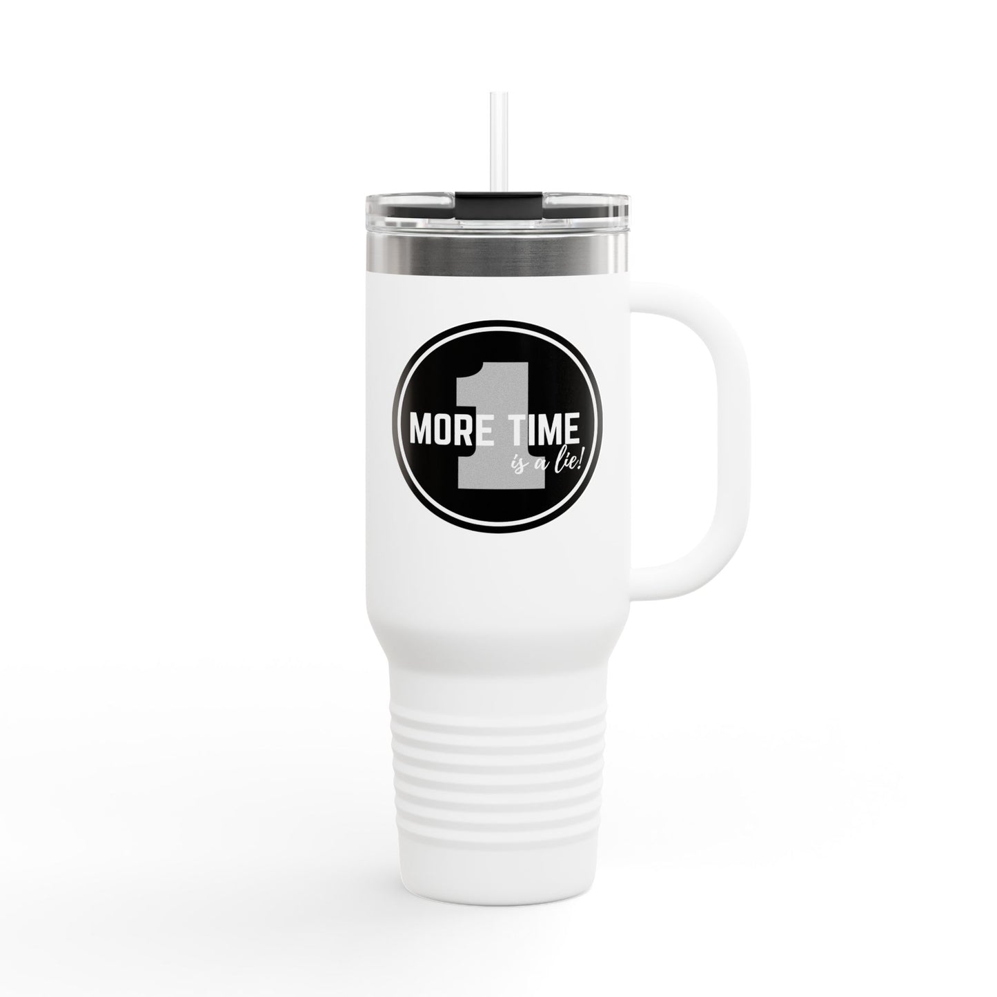 "One More Time Is a Lie" Dance Emblem 40oz Insulated Stainless Steel Travel Mug – Bold Graphic Tumbler for Dancers