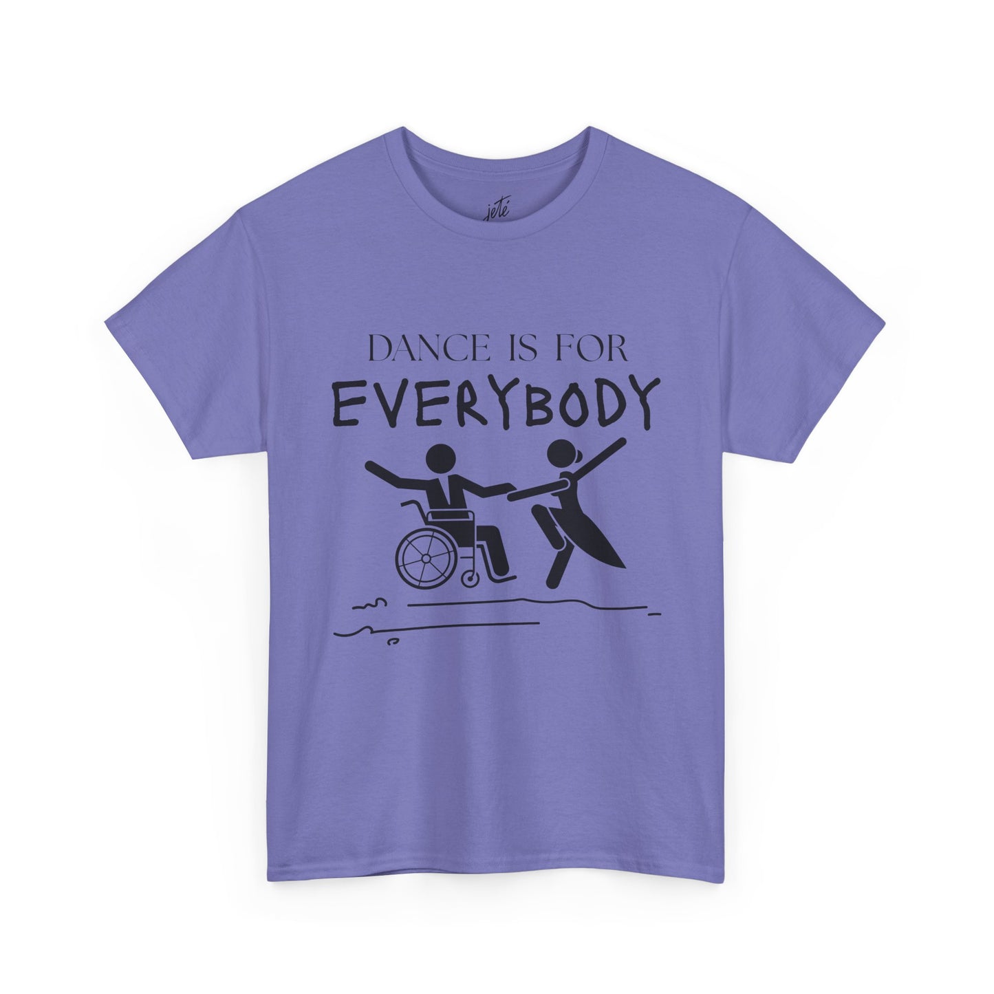 “Dance Is for Everybody” Inclusive Dance T-Shirt – Unisex Heavy Cotton Tee with Optional Back Personalization (Name or Studio)