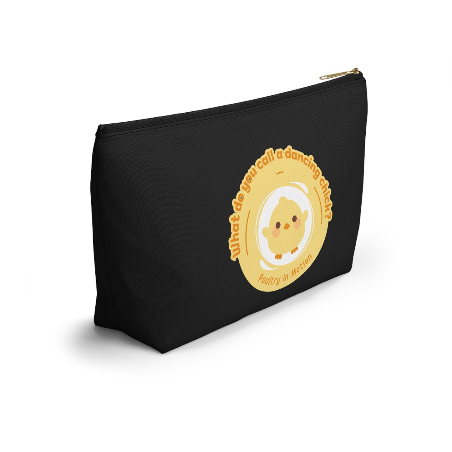 "What do you call a dancing chick? Poultry in Motion." Makeup Bag – Funny Dancing Chick Pun with Cute Chicken Graphic – Dance-Themed Zipper Pouch for Cosmetics, Accessories & Gifts