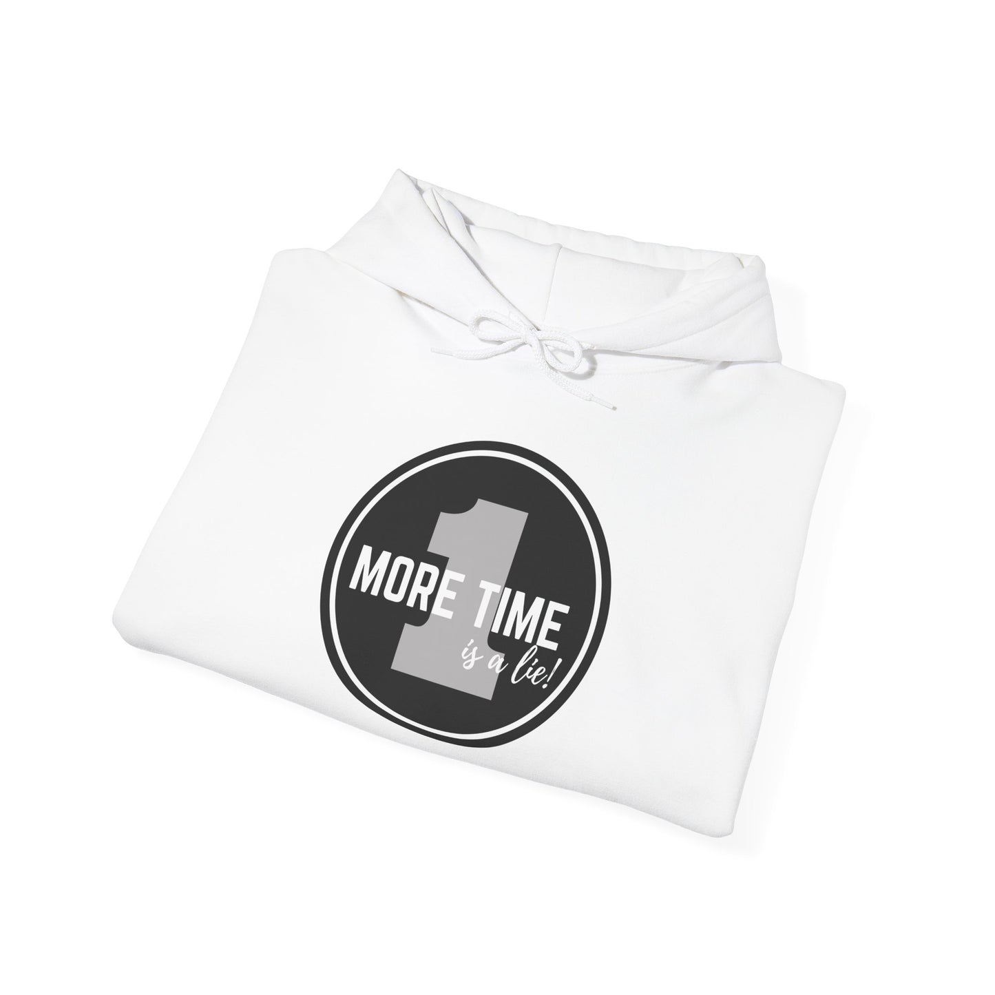 "One More Time is a Lie" Dance-Themed Unisex Hooded Sweatshirt – Bold Emblem Graphic Hoodie for Dancers