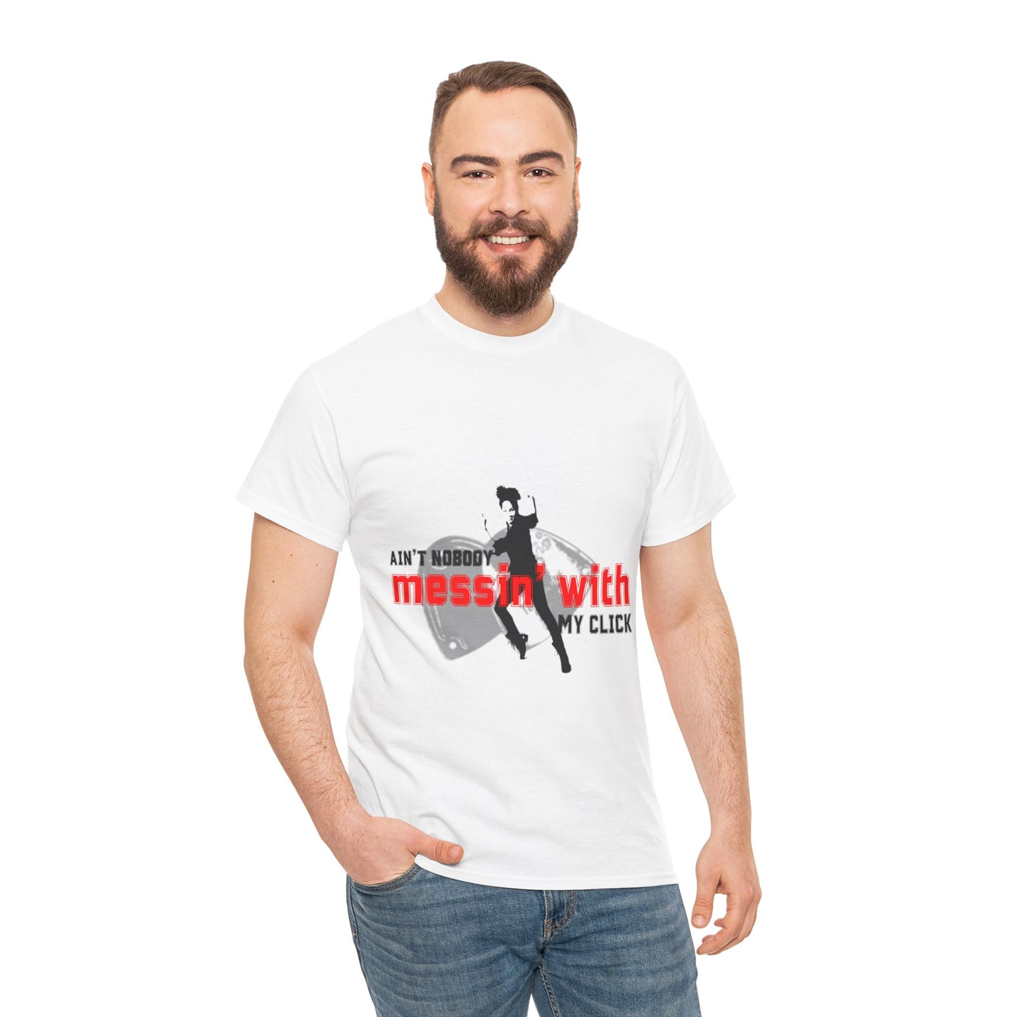 "Ain’t Nobody Messin’ With My Click" Tap Dance Tee – Unisex Heavy Cotton T-Shirt with Taps & Dancer Graphic