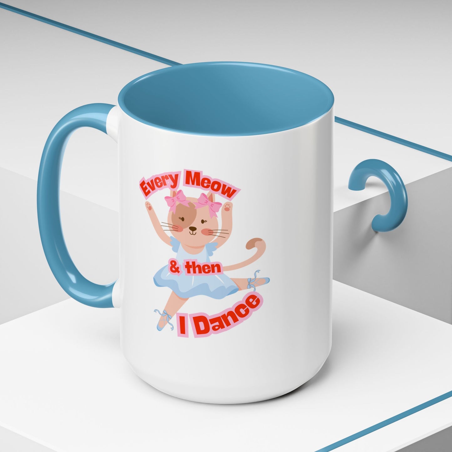 “Every Meow & Then I Dance” Adorable Dancing Cat Graphic | Cute Cat Dance Mug for Ballet Lovers & Coffee Enthusiasts - Accent Coffee Mug