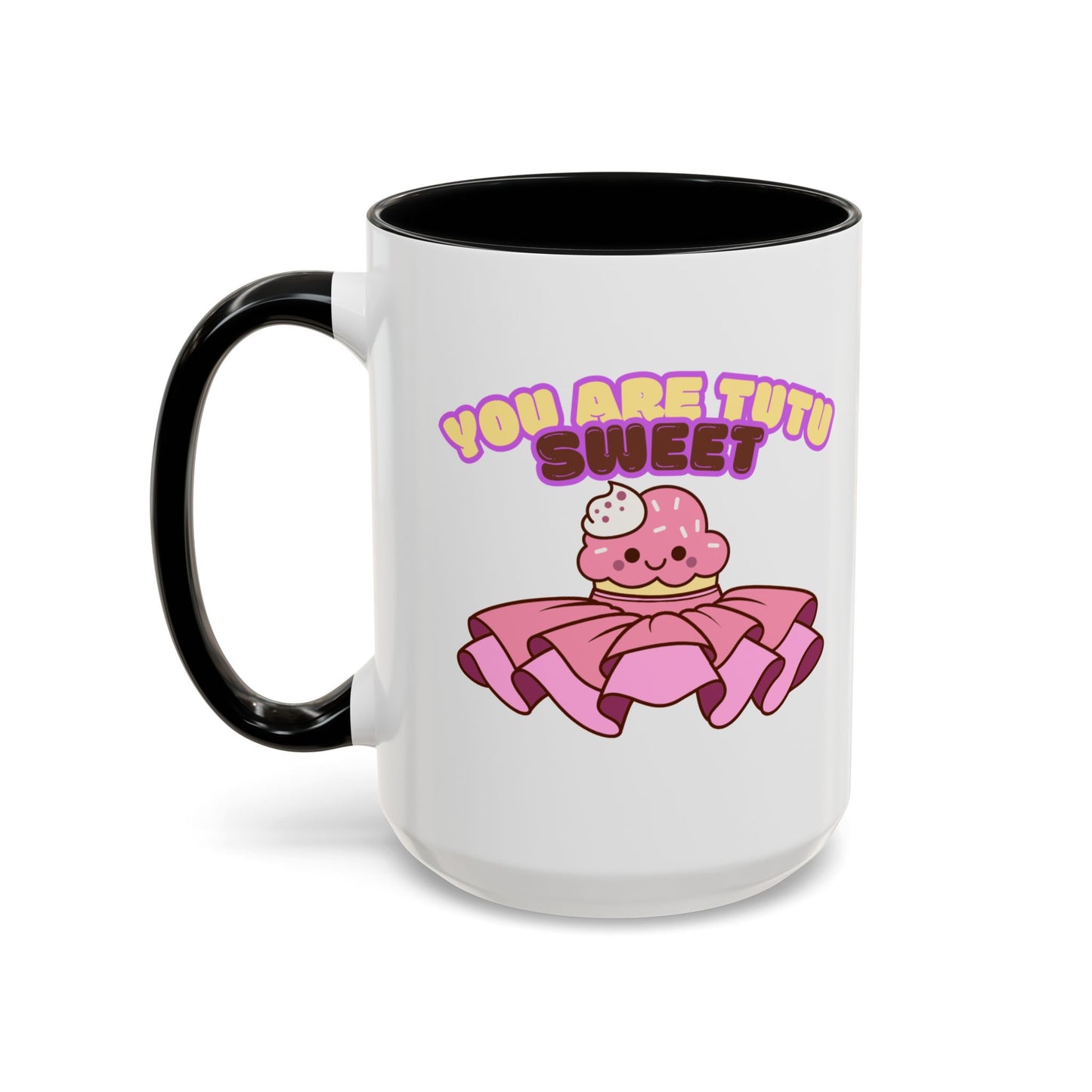"You Are Tutu Sweet" Accent Coffee Mug – Cute Ballet Pun with Kawaii Ceramic Mug for Dancers and Dance Lovers