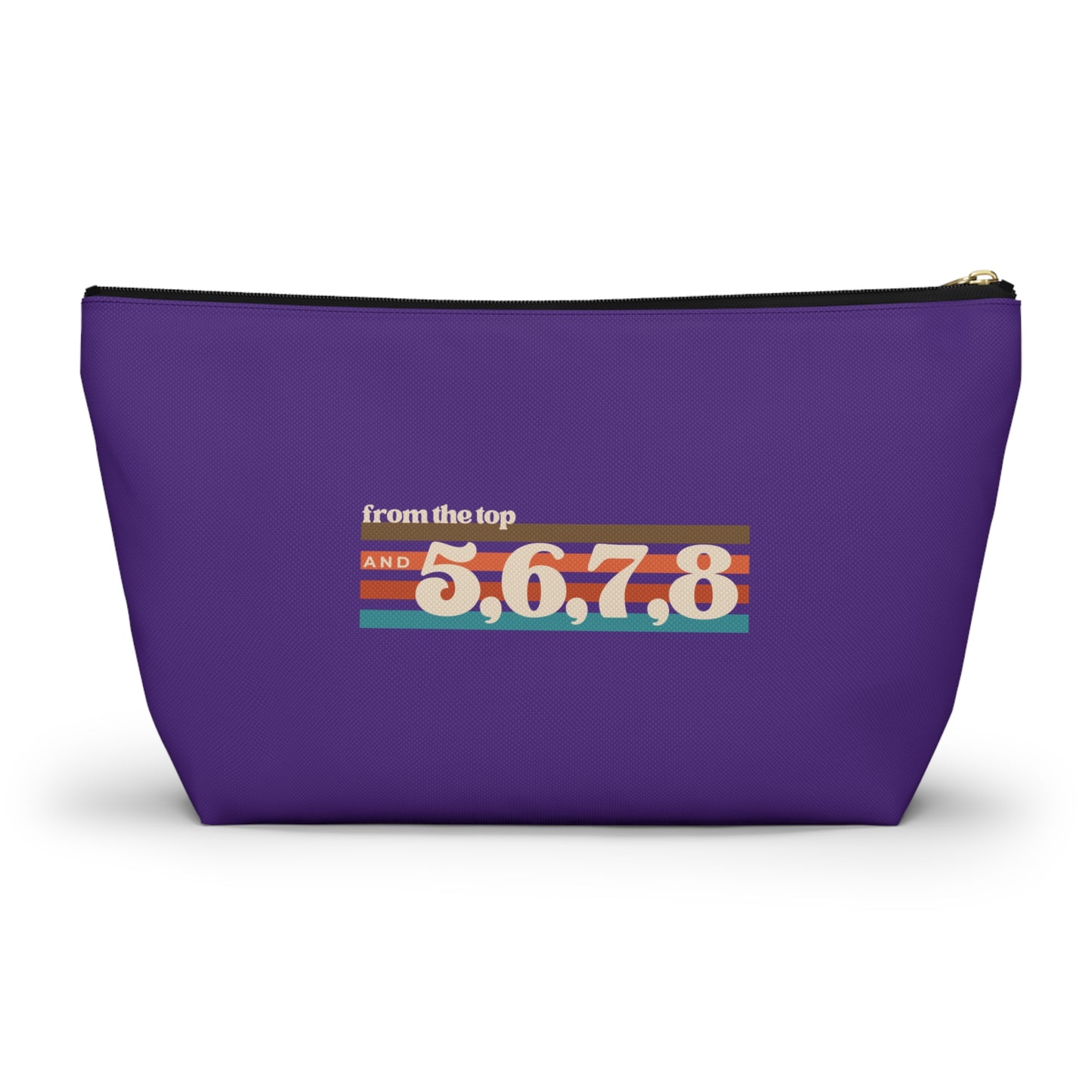 "From the Top and 5, 6, 7, 8" Makeup Bag – Retro Dance Graphic – Fun Dance-Themed Zipper Pouch for Cosmetics, Accessories & Gifts