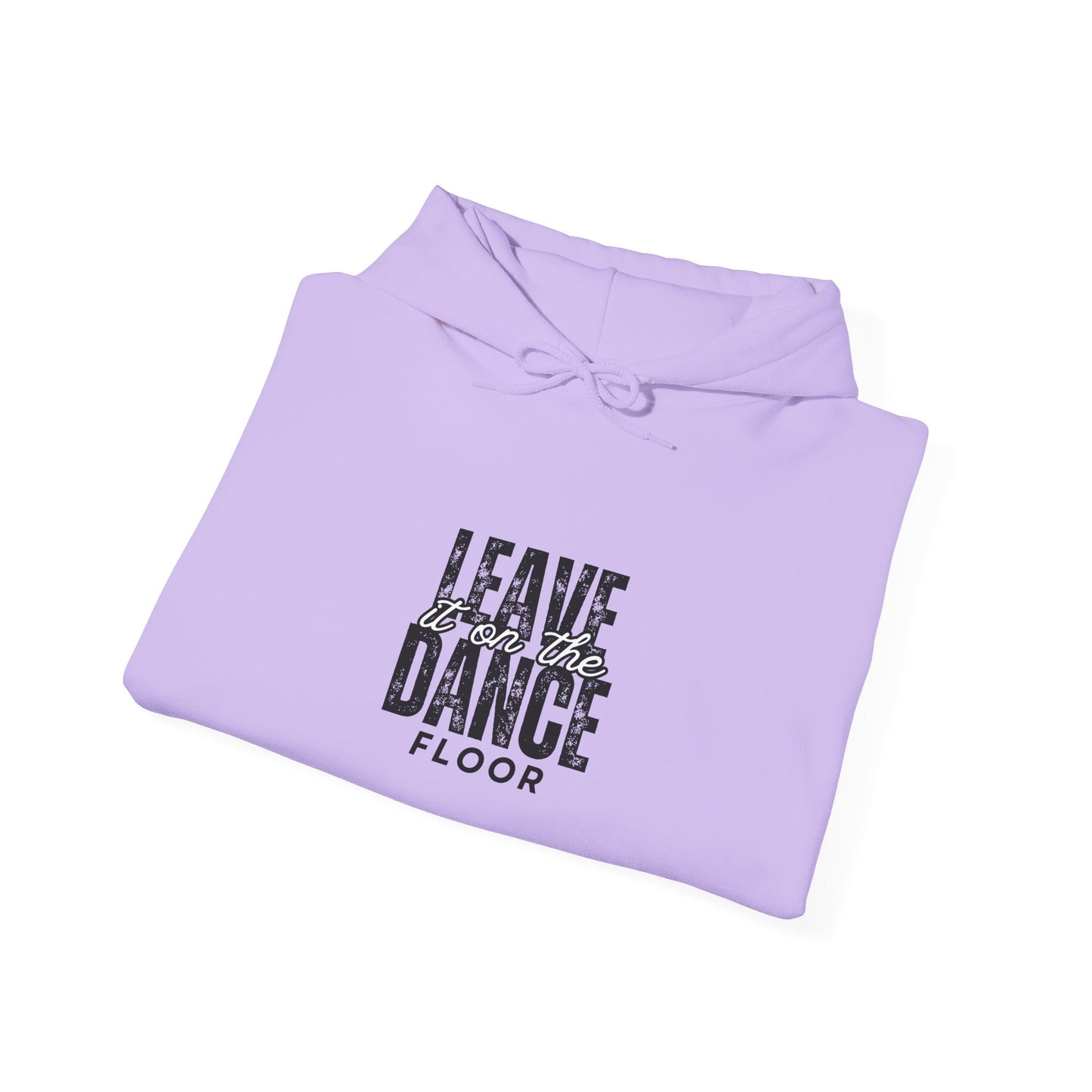 "Leave It On the Dance Floor" Streetwear Dance Graphic – Unisex Heavy Blend™ Hooded Sweatshirt