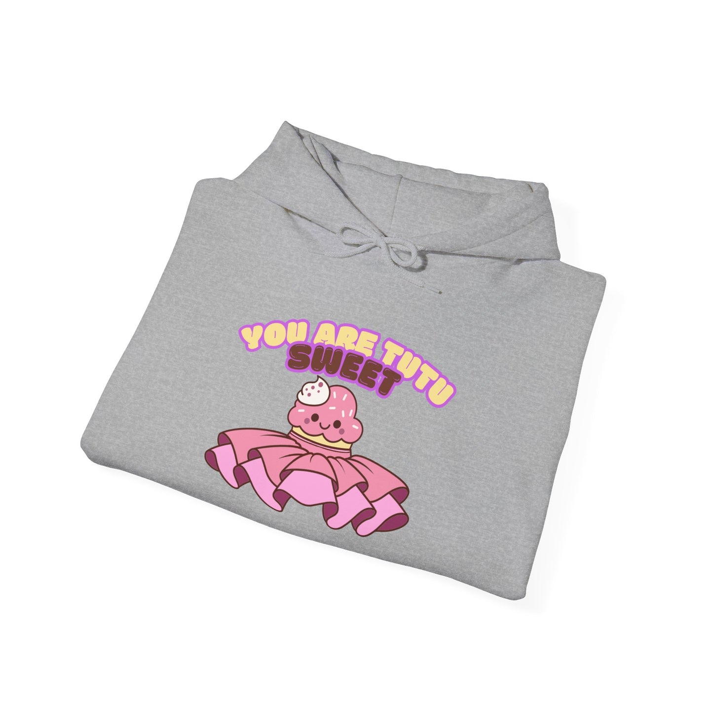 "You Are Tutu Sweet" Unisex Heavy Blend Hooded Sweatshirt – Kawaii Cupcake in Tutu Dance Graphic Hoodie for Adults and Teens