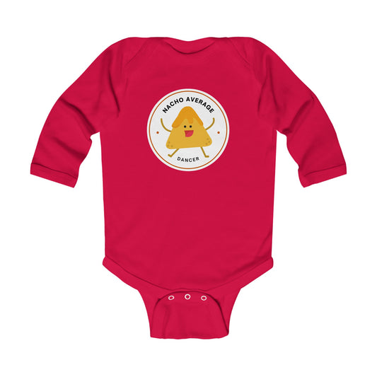 "Nacho Average Dancer" Infant Long Sleeve Bodysuit – Cute Nacho Dance Pun Graphic Baby Outfit for Jeté Dance Fans
