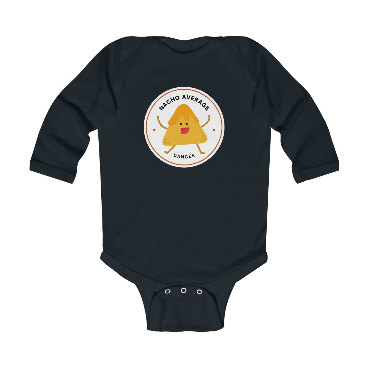 "Nacho Average Dancer" Infant Long Sleeve Bodysuit – Cute Nacho Dance Pun Graphic Baby Outfit for Jeté Dance Fans