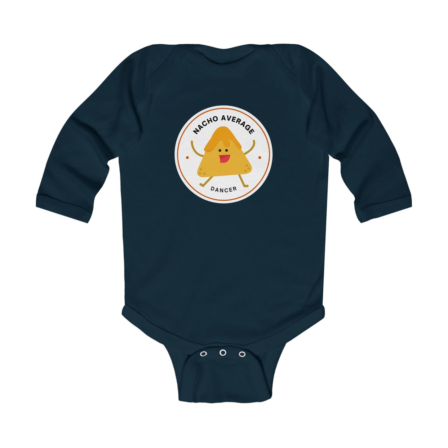 "Nacho Average Dancer" Infant Long Sleeve Bodysuit – Cute Nacho Dance Pun Graphic Baby Outfit for Jeté Dance Fans