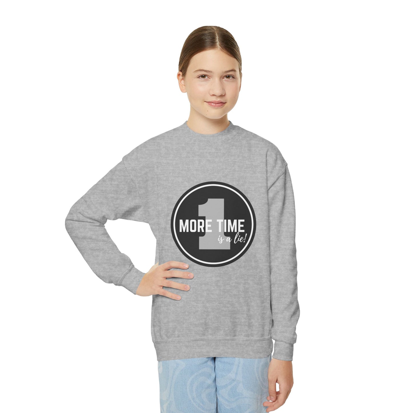 "One More Time Is a Lie" – Bold Dance Quote Youth Crewneck Sweatshirt | Funny Rehearsal Kids Pullover