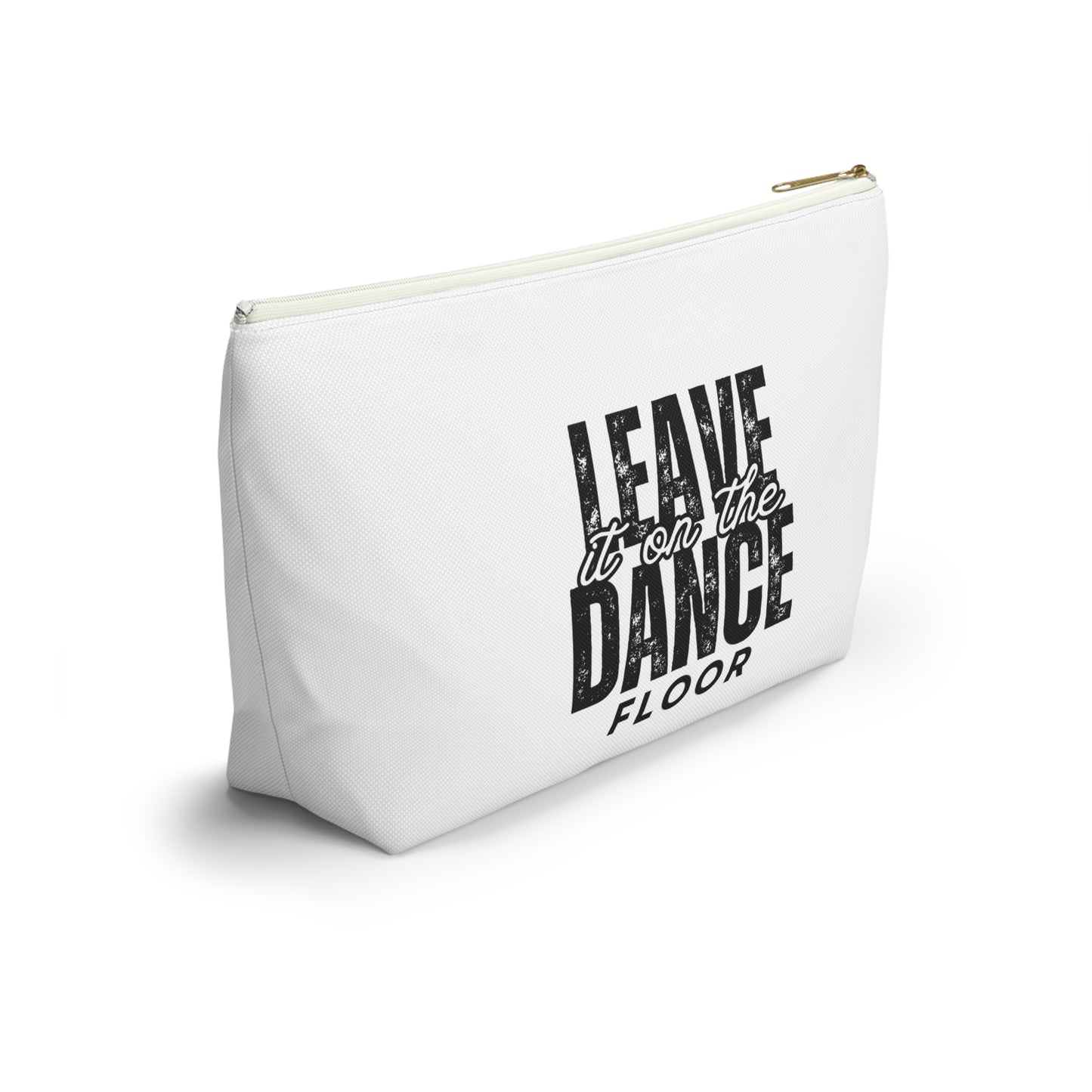 "Leave It On the Dance Floor" Streetwear-Inspired Makeup Bag – Dance Cosmetic Pouch for Dancers, Performers & Dance Moms