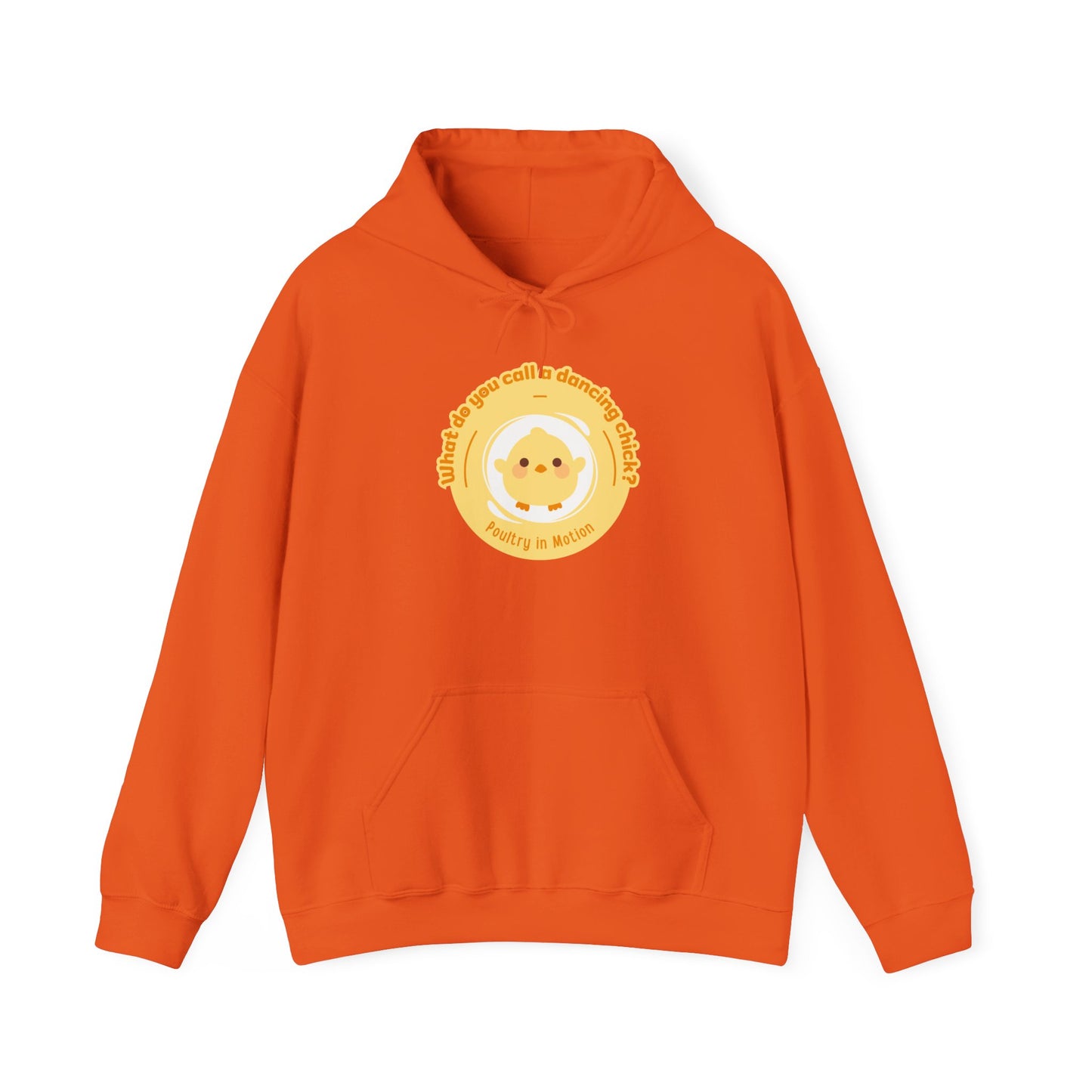 "What do you call a dancing chick? Poultry in Motion" Unisex Dance Hoodie – Funny Dancing Chick Graphic Sweatshirt for Dancers
