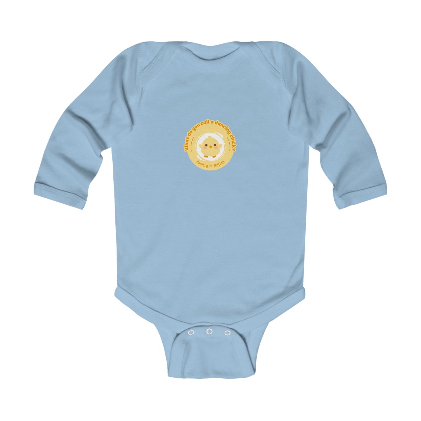 "What do you call a dancing chick? Poultry in Motion" Infant Long Sleeve Bodysuit β Funny Dancing Chick Baby Outfit, Cute Dance-Themed Baby Gift π₯π