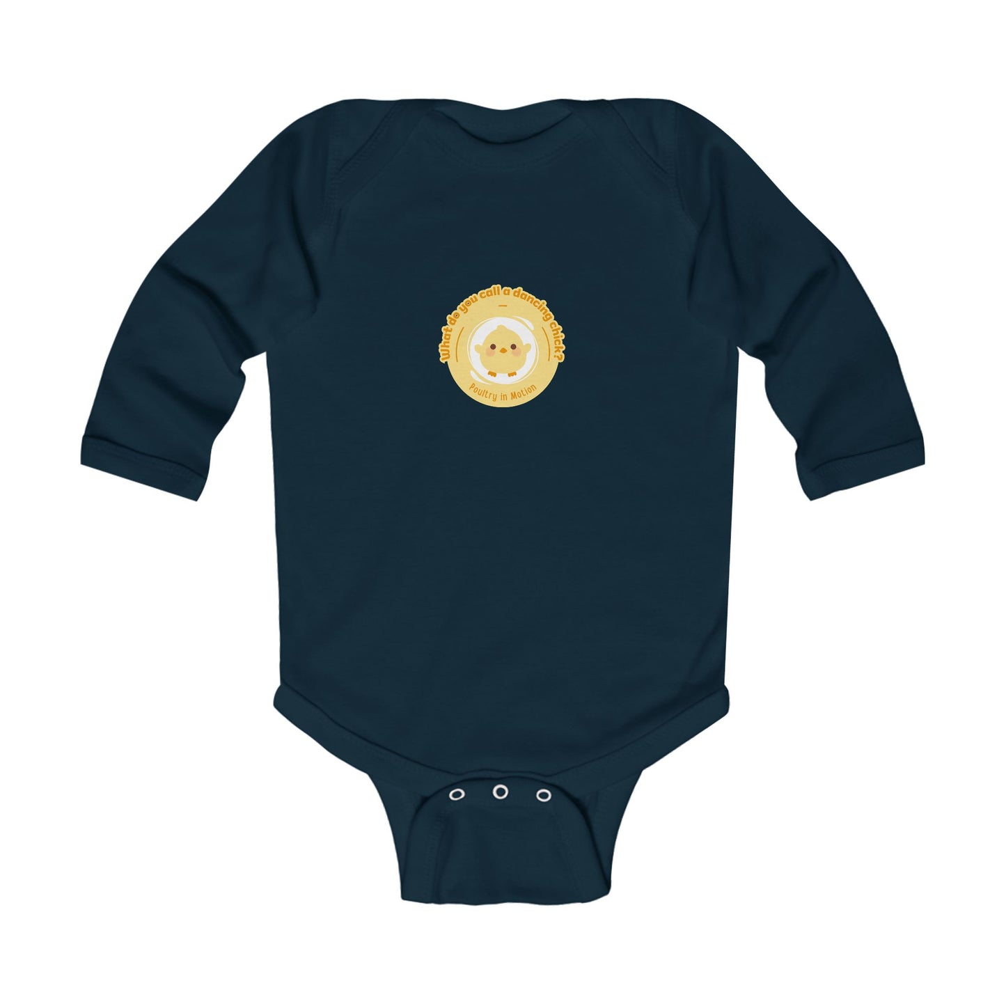 "What do you call a dancing chick? Poultry in Motion" Infant Long Sleeve Bodysuit β Funny Dancing Chick Baby Outfit, Cute Dance-Themed Baby Gift π₯π