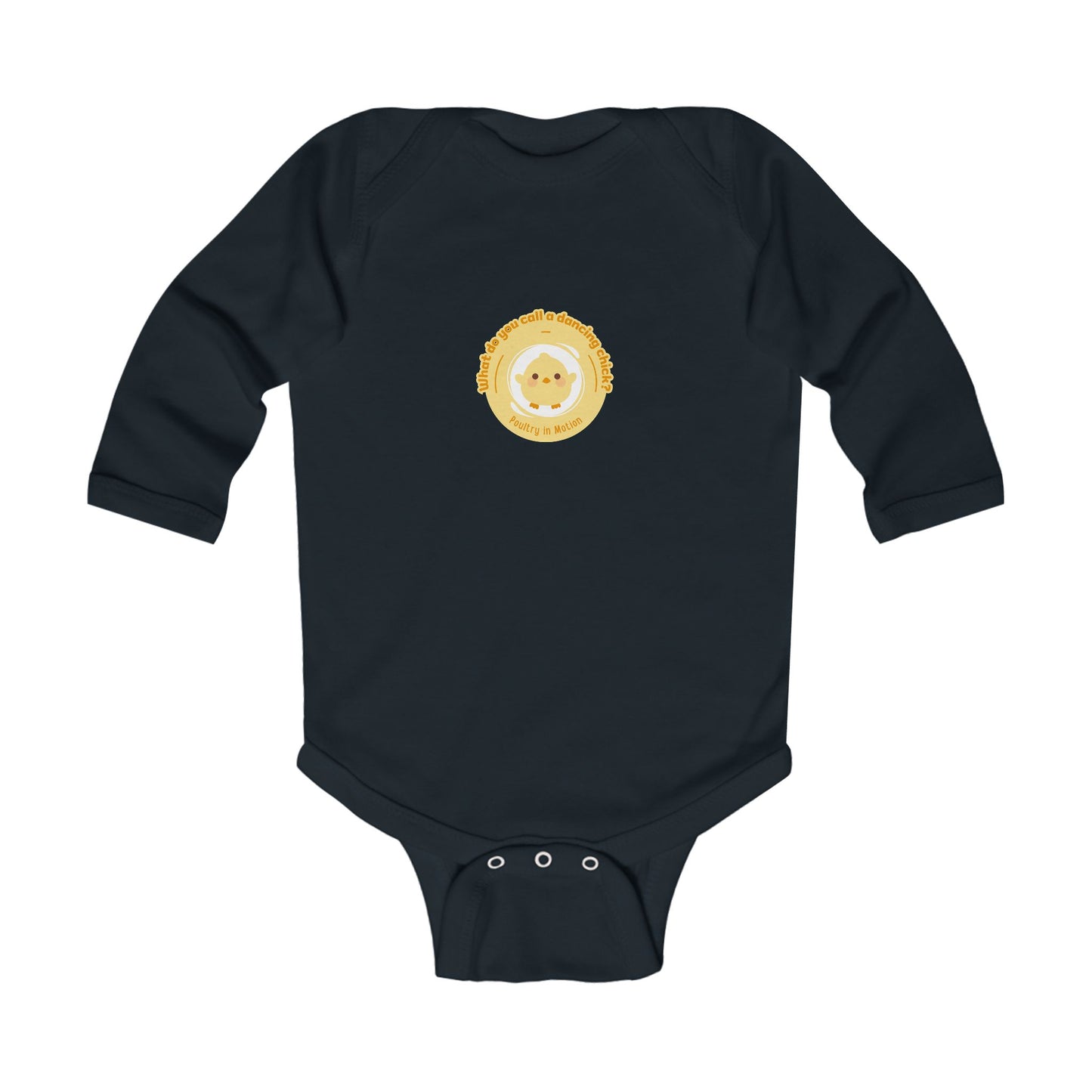 "What do you call a dancing chick? Poultry in Motion" Infant Long Sleeve Bodysuit β Funny Dancing Chick Baby Outfit, Cute Dance-Themed Baby Gift π₯π