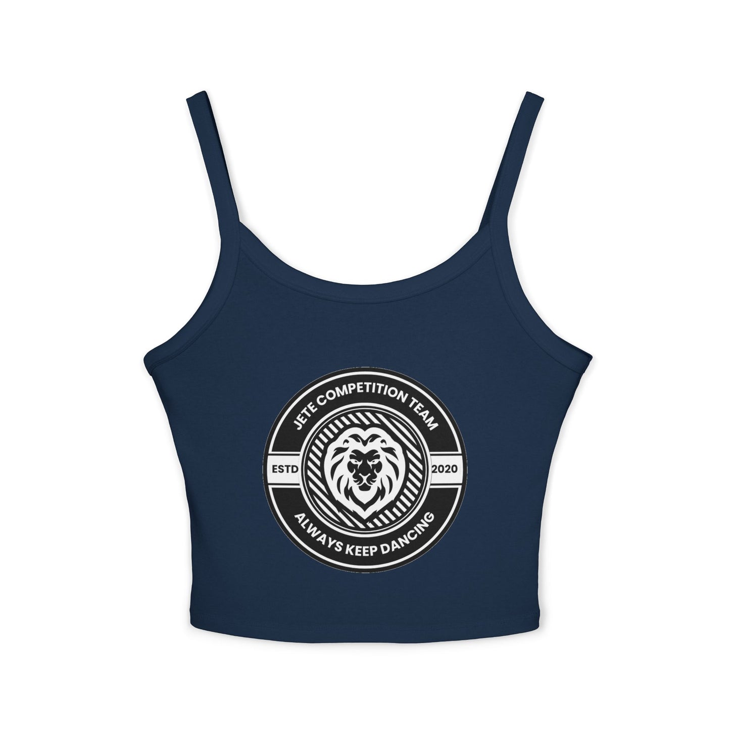 "Jeté Competition Team – Always Keep Dancing" Women’s Spaghetti Strap Tank Top – Collegiate-Inspired Dance Graphic | Stylish Team Apparel for Dancers & Performers