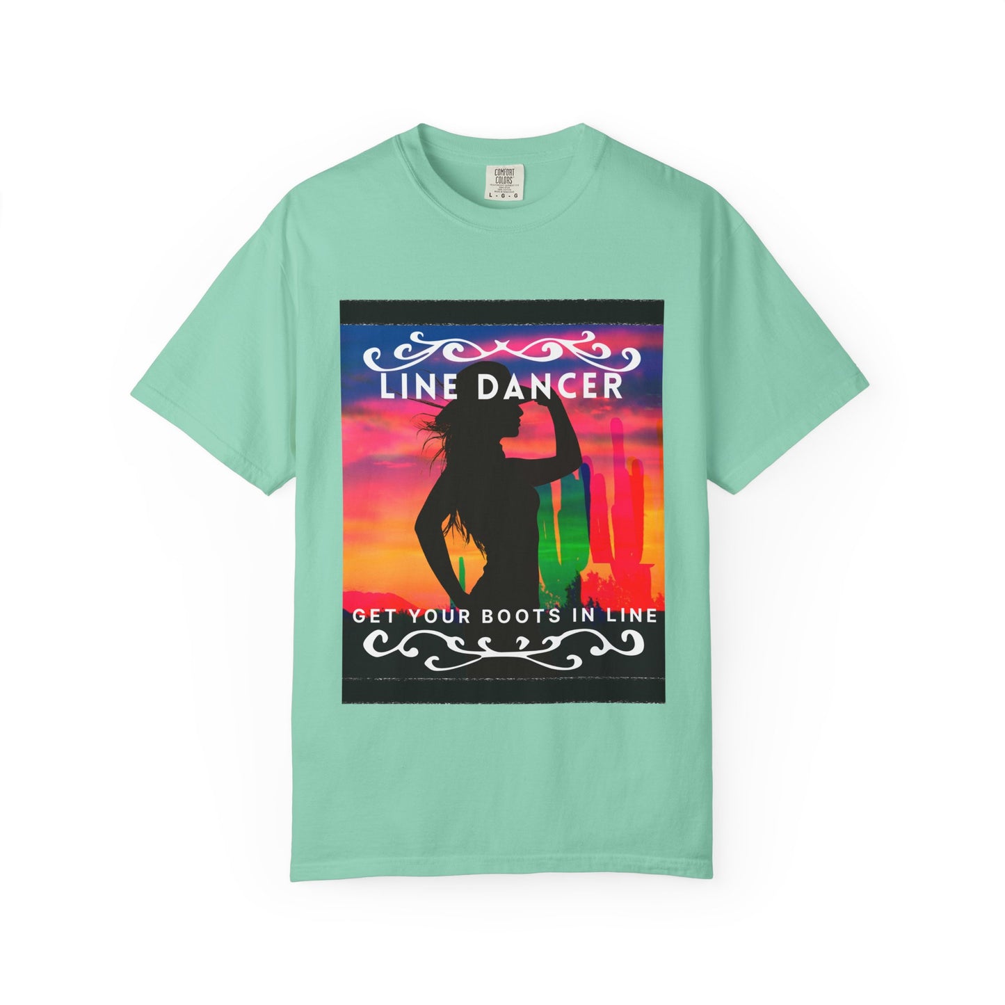 "Line Dancer" Unisex Garment-Dyed T-Shirt – Western Country Dance Graphic Tee – 'Get Your Boots in Line' Cowboy-Inspired Shirt